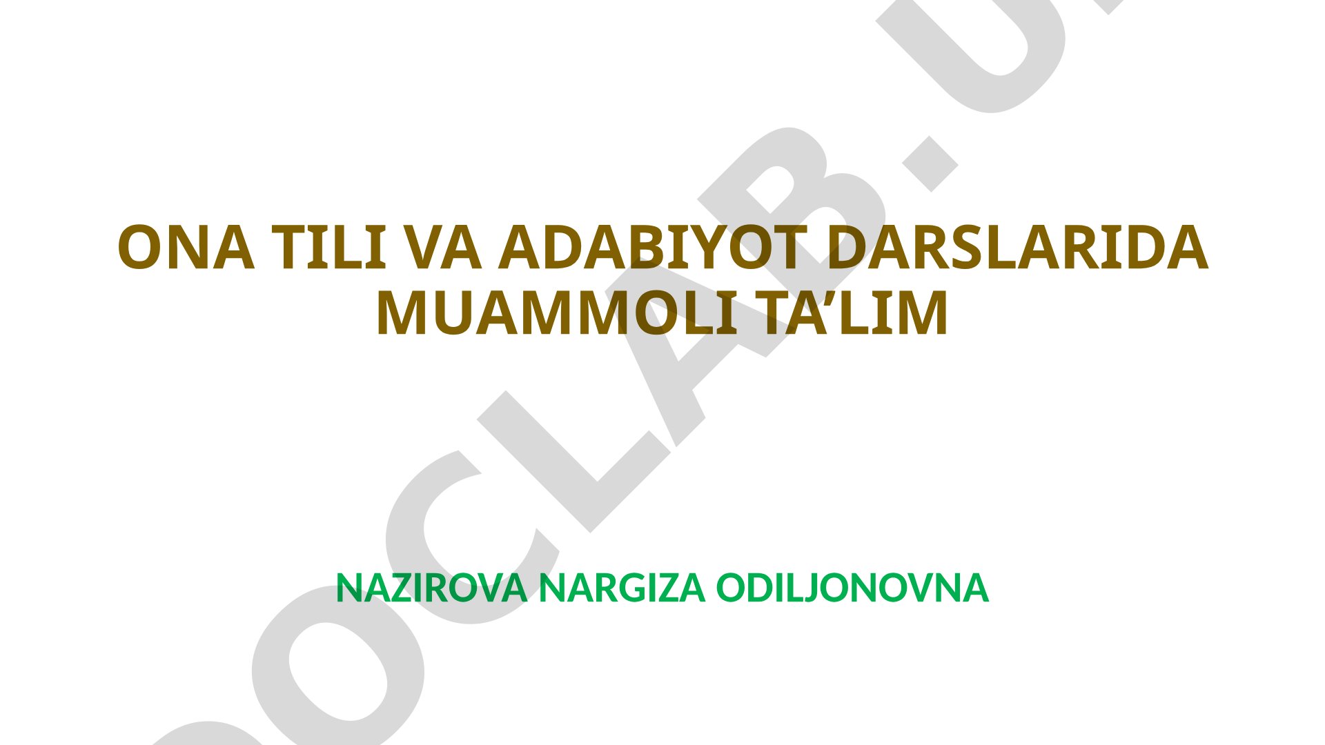Ona tili va adabiyot darslarida muammoli ta’lim