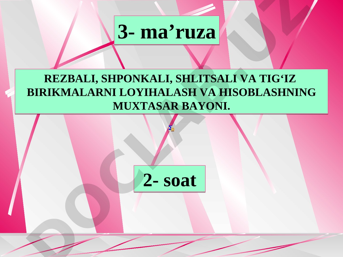 Rezbali, shponkali, shlitsali va tig‘iz birikmalarni loyihalash va hisoblashning muxtasar bayoni