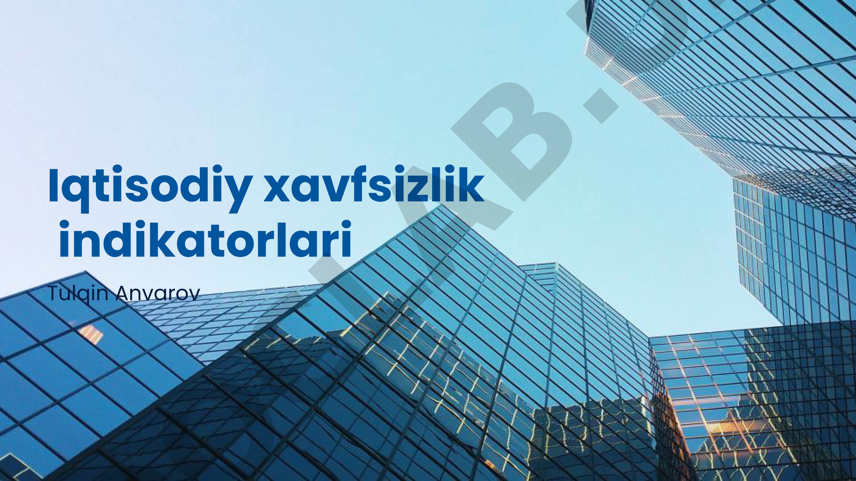 Iqtisodiy xavfsizlik indikatorlari