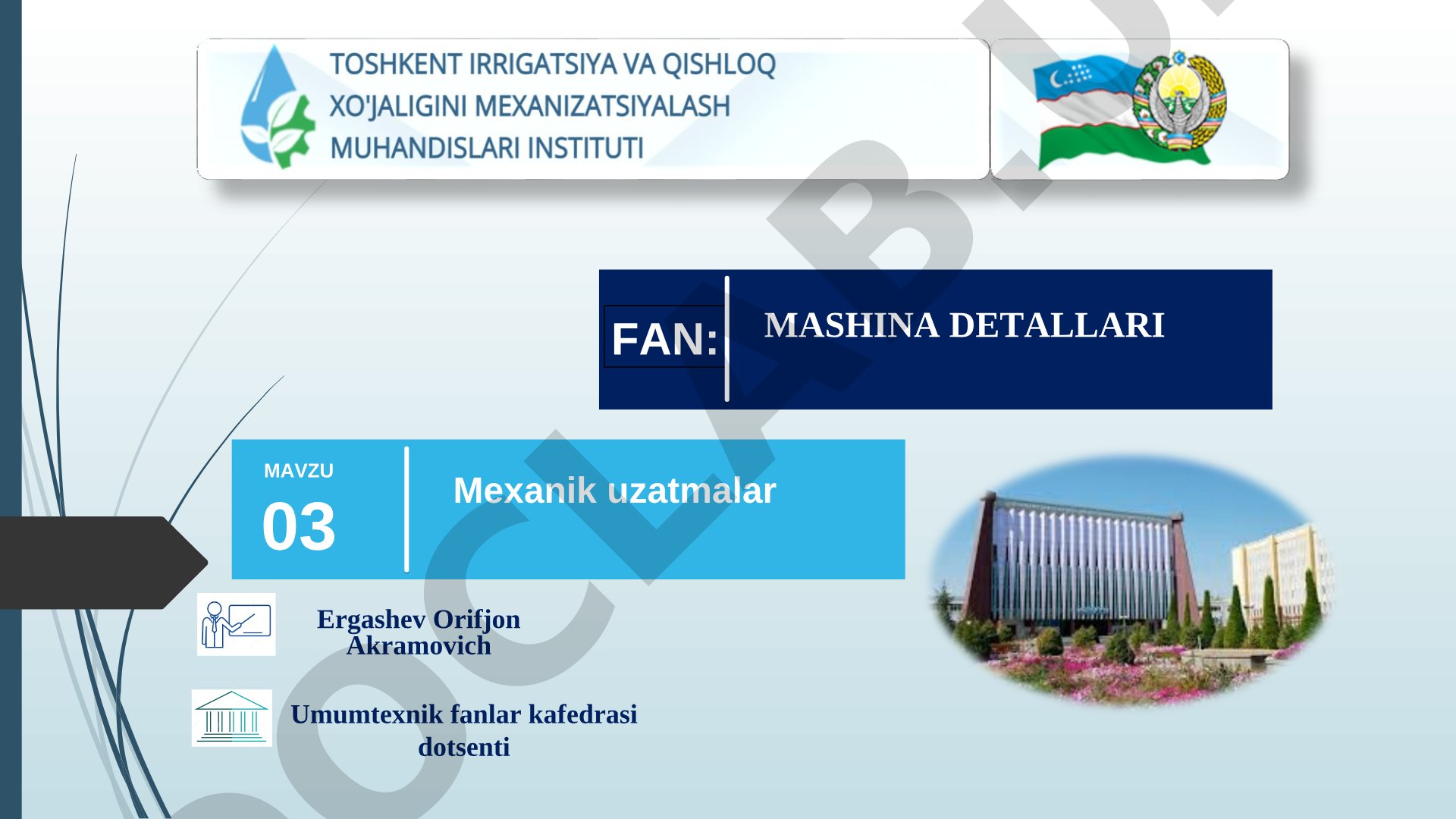 Mexanik uzatmalarning vazifasi, tasnifi va asosiy parametrlari bayon etilgan