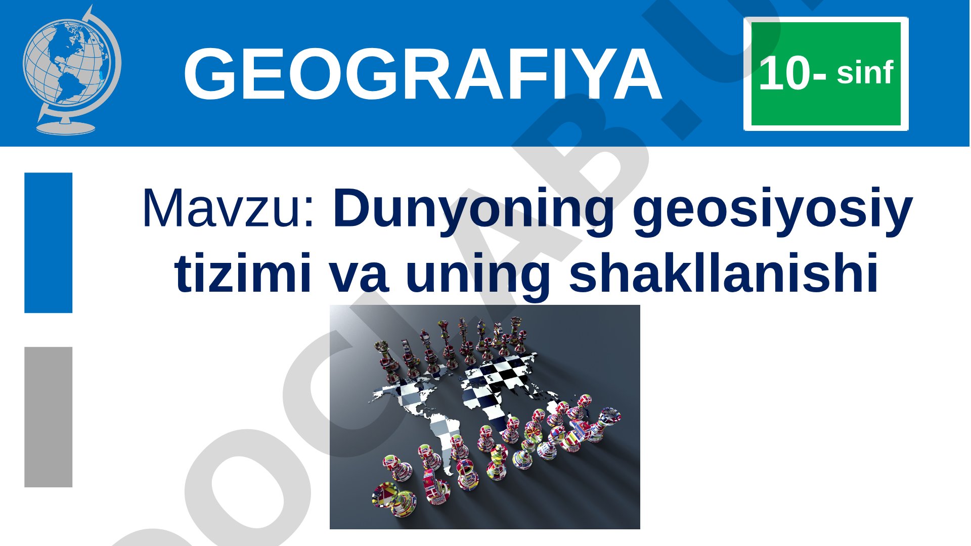 Dunyoning geosiyosiy tizimi va uning shakllanishi