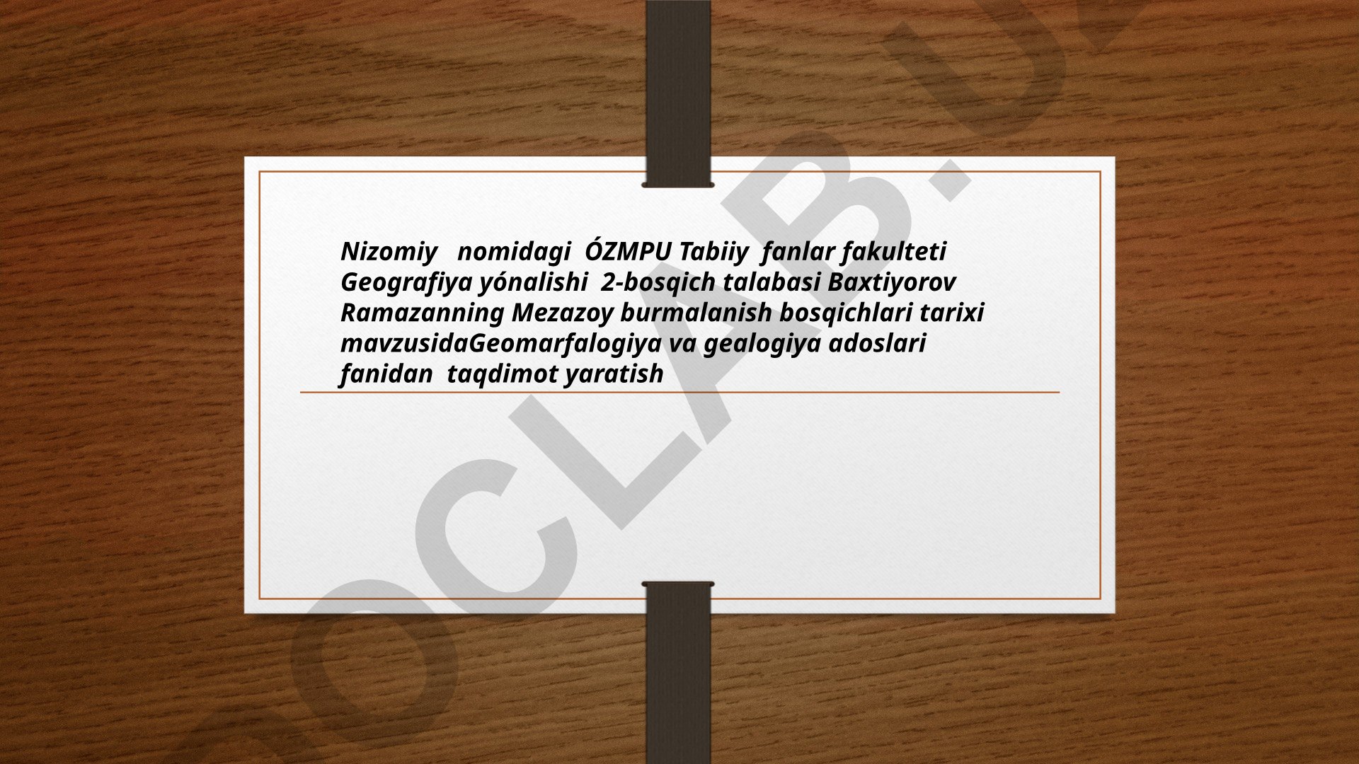 Mezazoy burmalanish bosqichlari tarixi