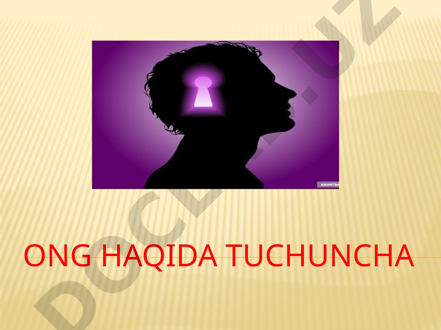 Ong haqida tushuncha