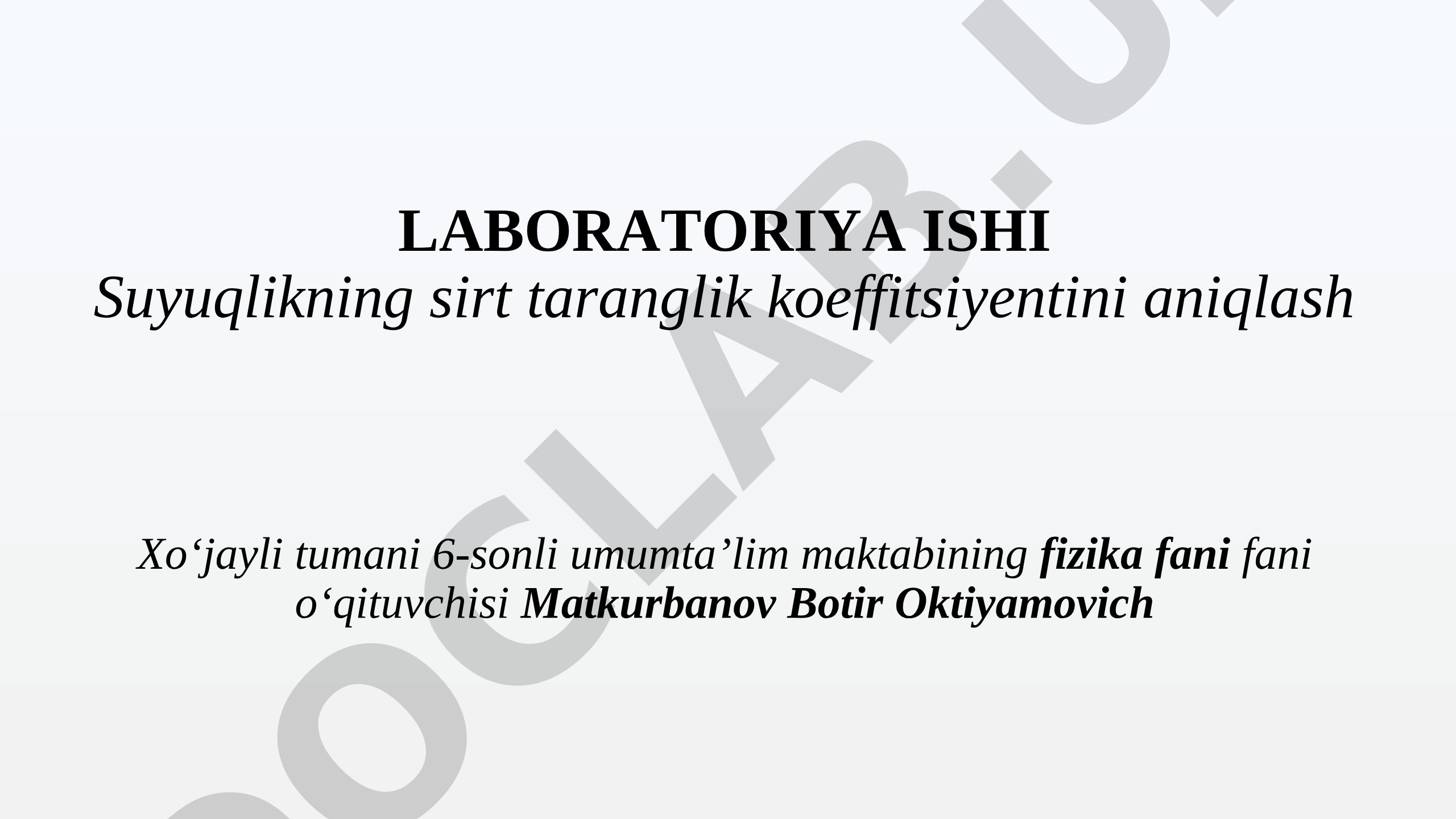 Suyuqlikning sirt taranglik koeffitsiyentini aniqlash
