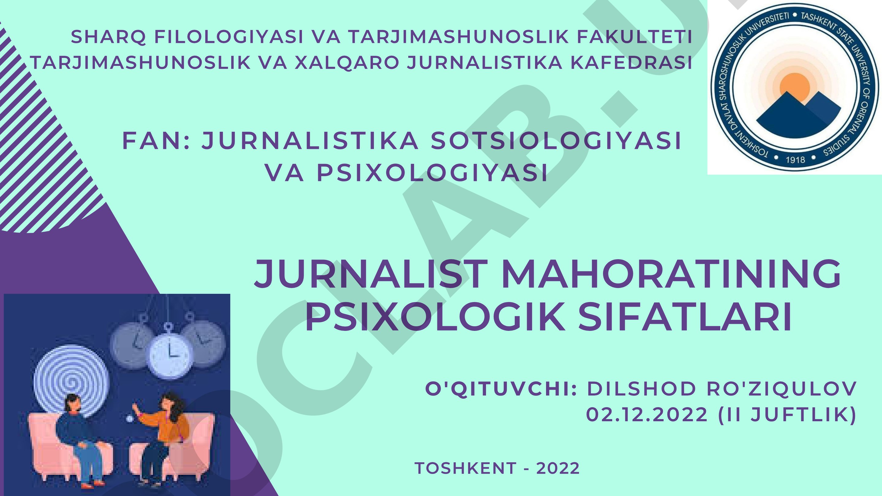 Jurnalist mahoratining psixologik sifatlari