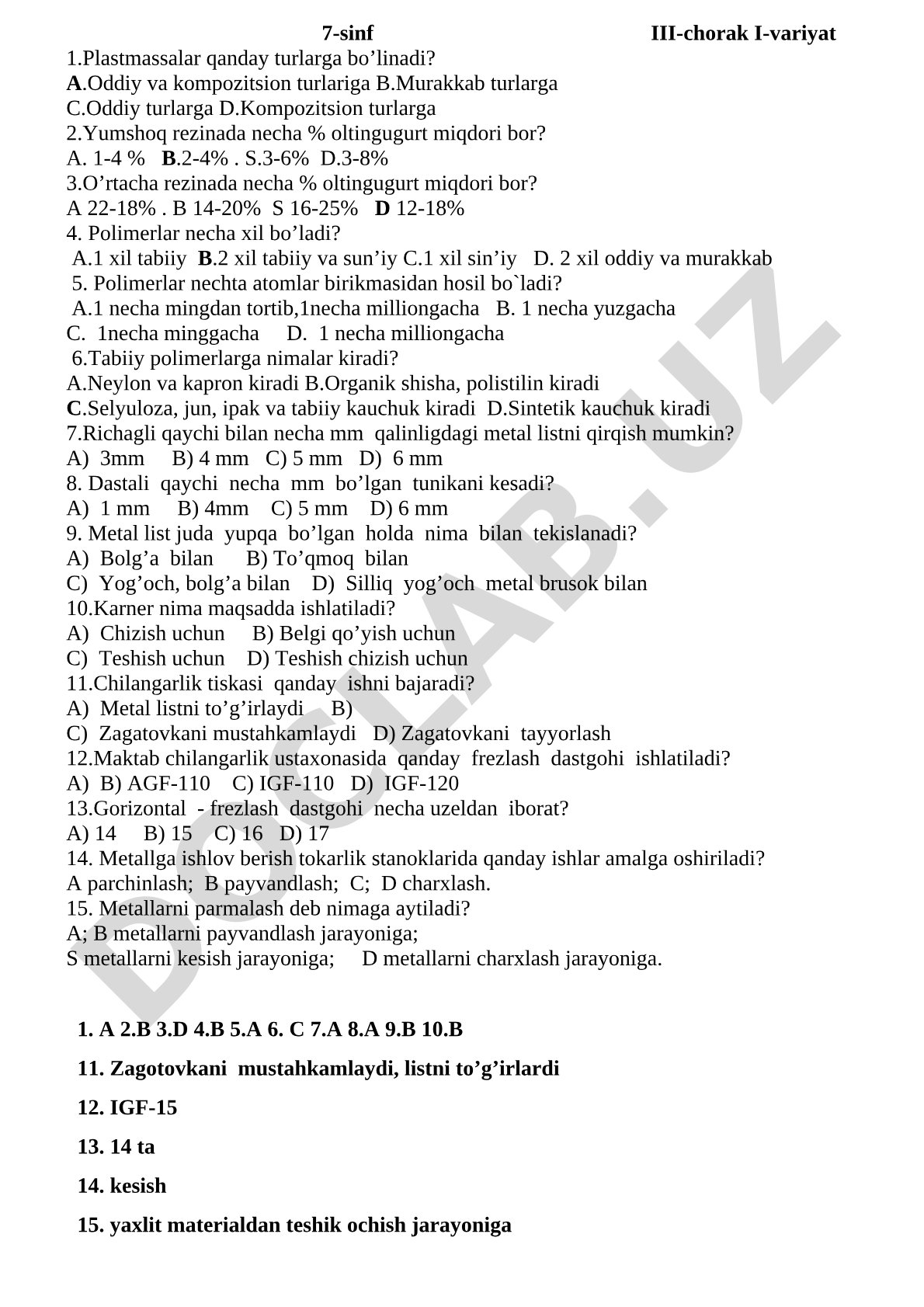 7-sinf III-chorak I-variyat 1.Plastmassalar qanday turlarga bo’linadi?