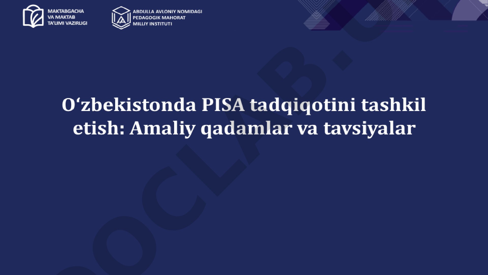 Xalqaro baholash dasturlari (PISA, PIRLS, TIMSS, TALIS)