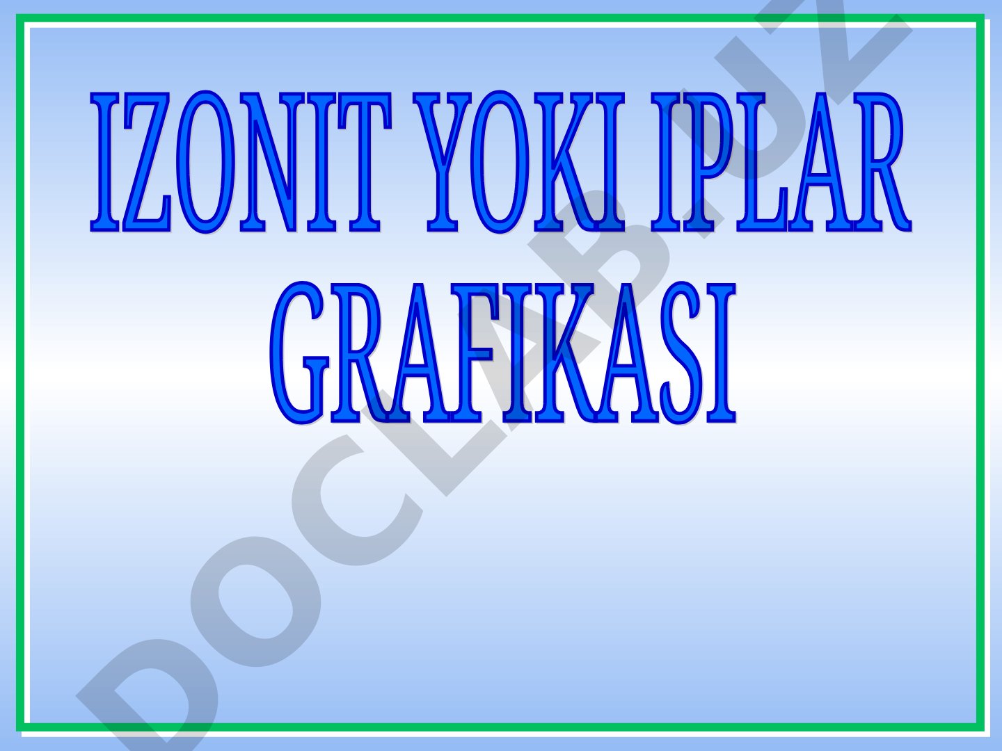 Izonit texnikasi, asboblar va shakllarni to'ldirish usullari
