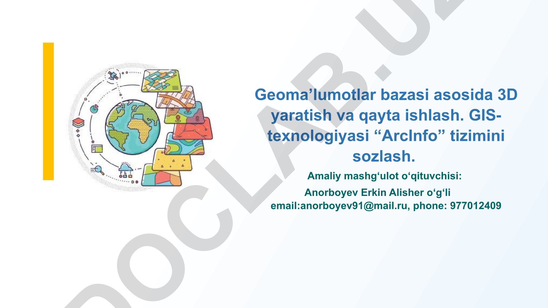 Geoma'lumotlar bazasi asosida 3D yaratish va qayta ishlash