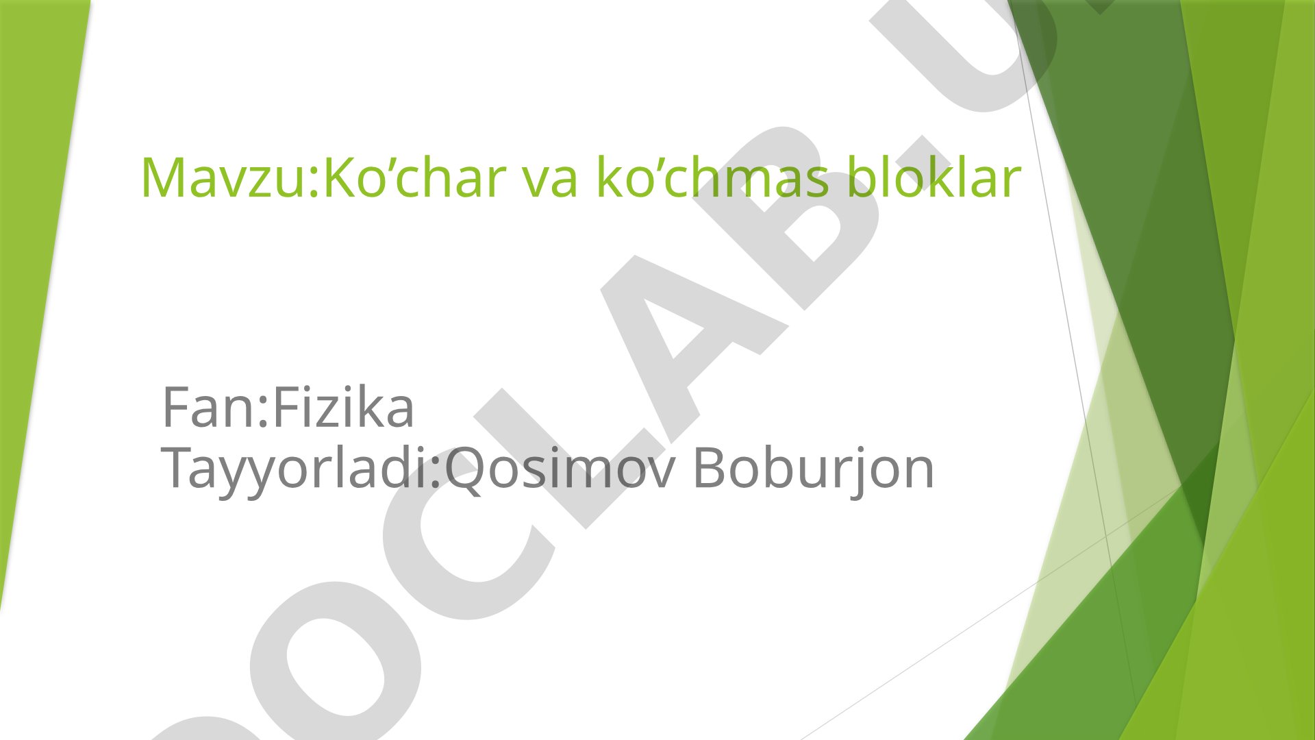 Ko’char va ko’chmas bloklar