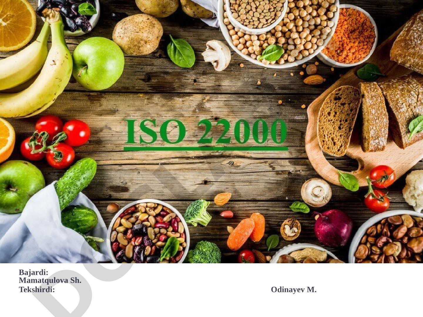 ISO 22000:2018 - oziq-ovqat xavfsizligini boshqarish tizimi