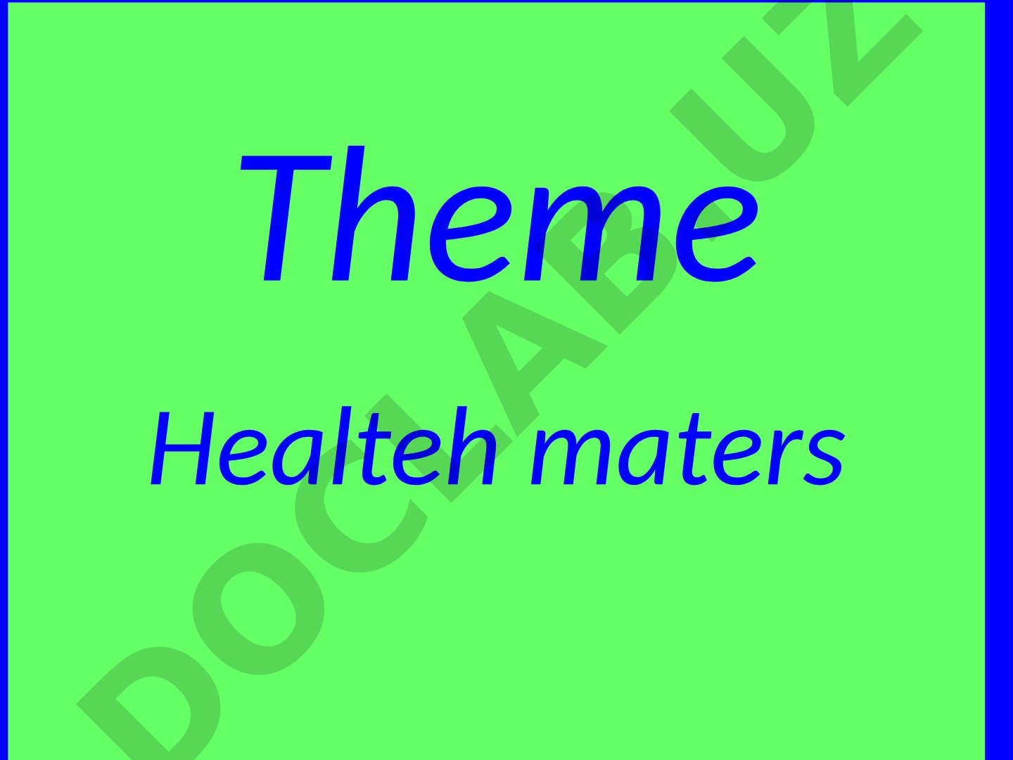 Healteh maters