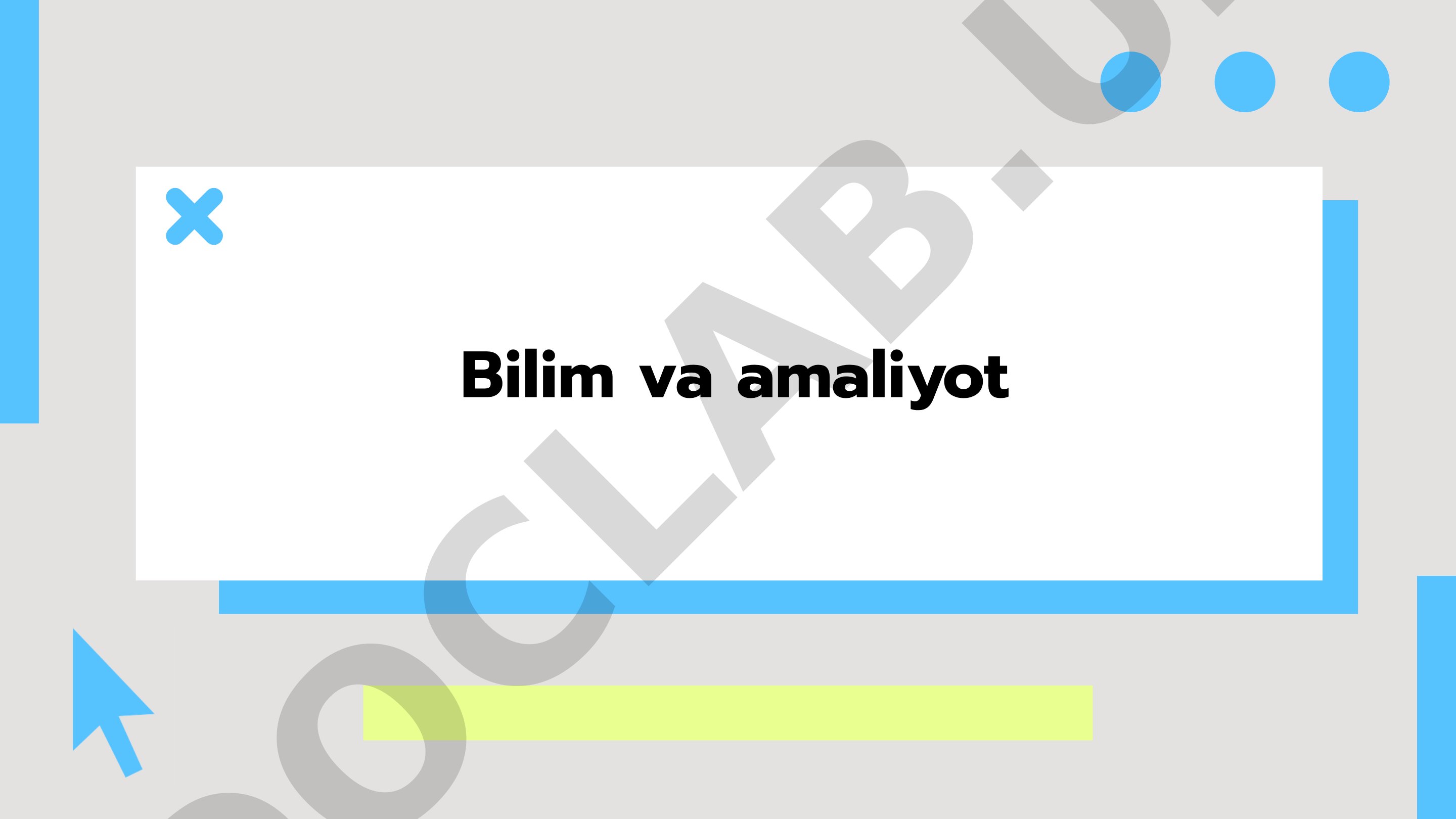 Bilim va amaliyot