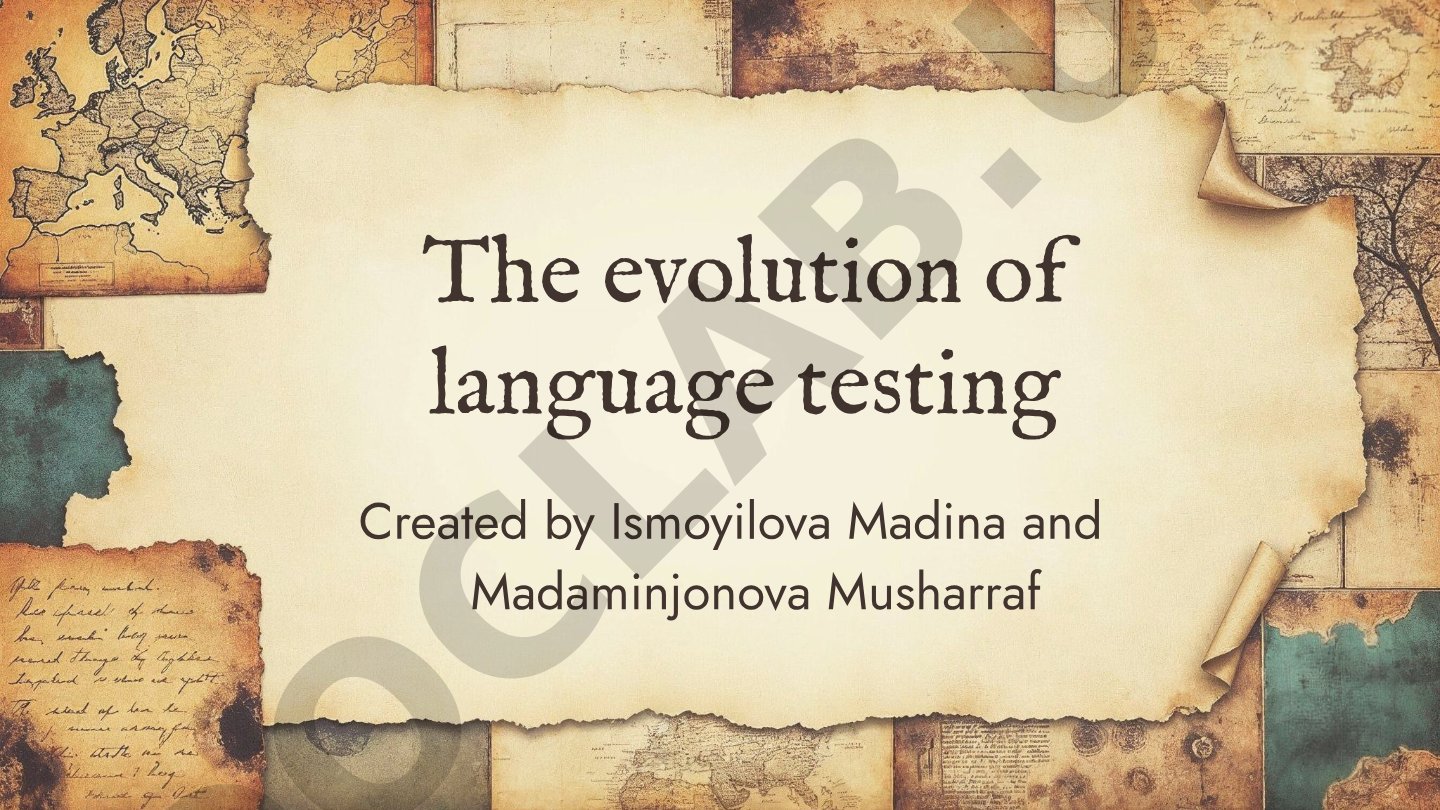 The evolution of language testing