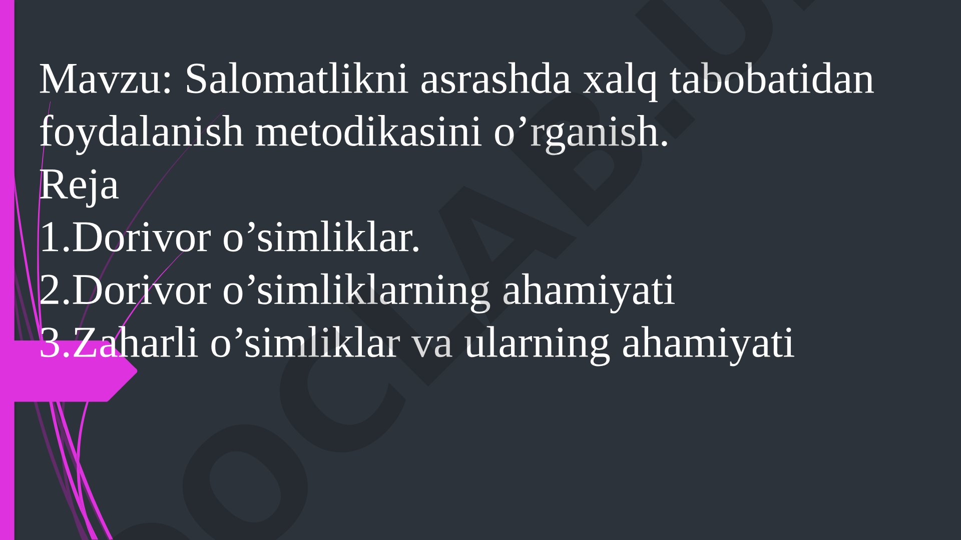 Salomatlikni asrashda xalq tabobatidan foydalanish metodikasini o'rganish