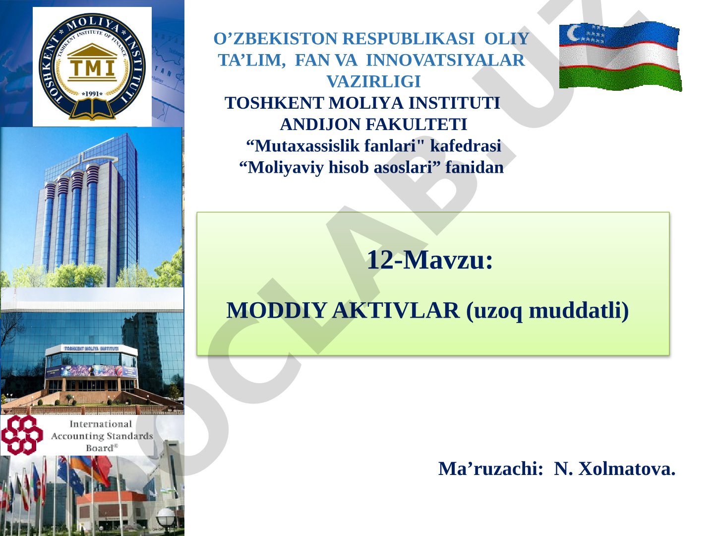 MODDIY AKTIVLAR (uzoq muddatli)
