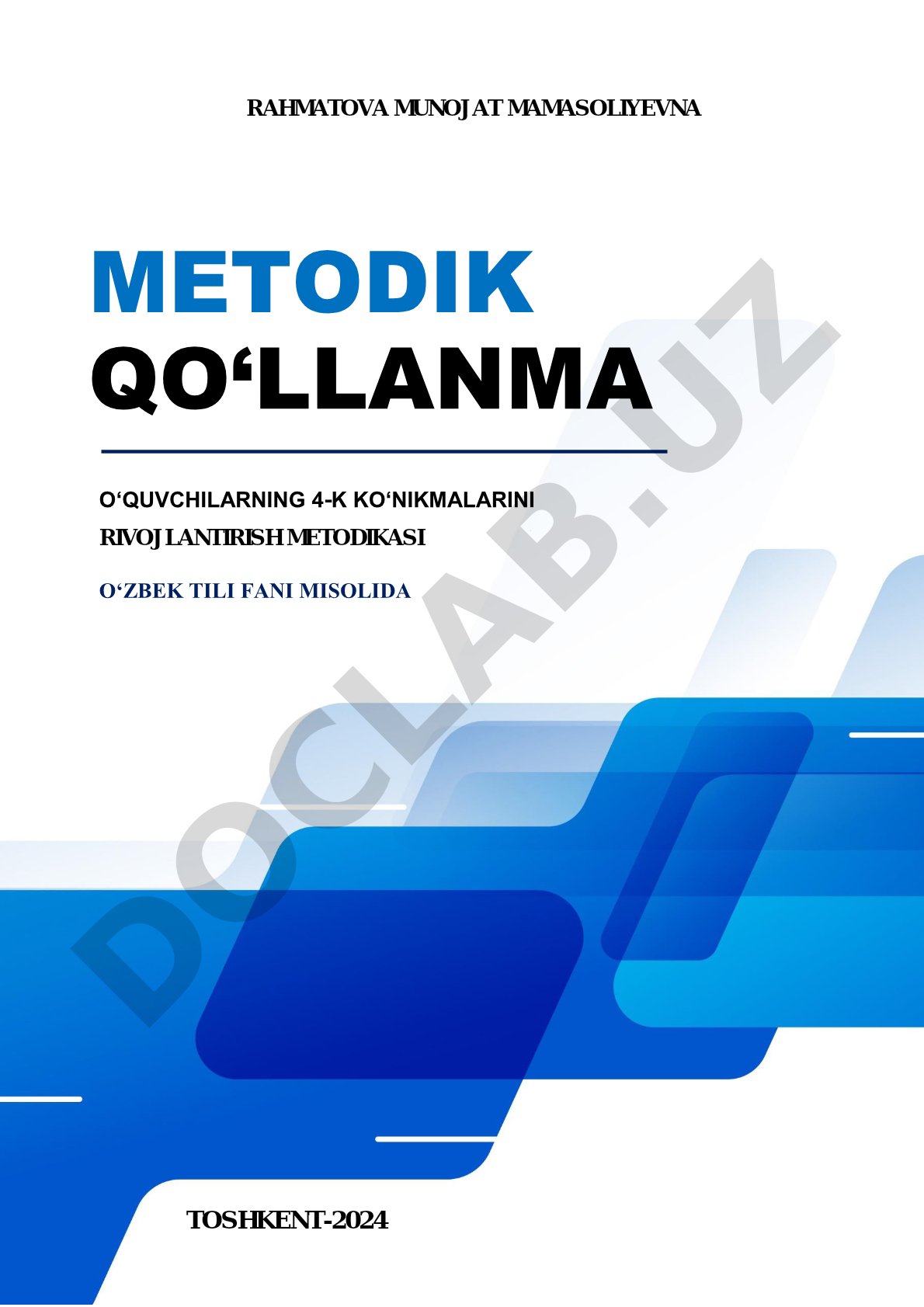 O‘quvchilarning 4-K ko‘nikmalarini rivojlantirish metodikasi (o‘zbek tili fani misolida)