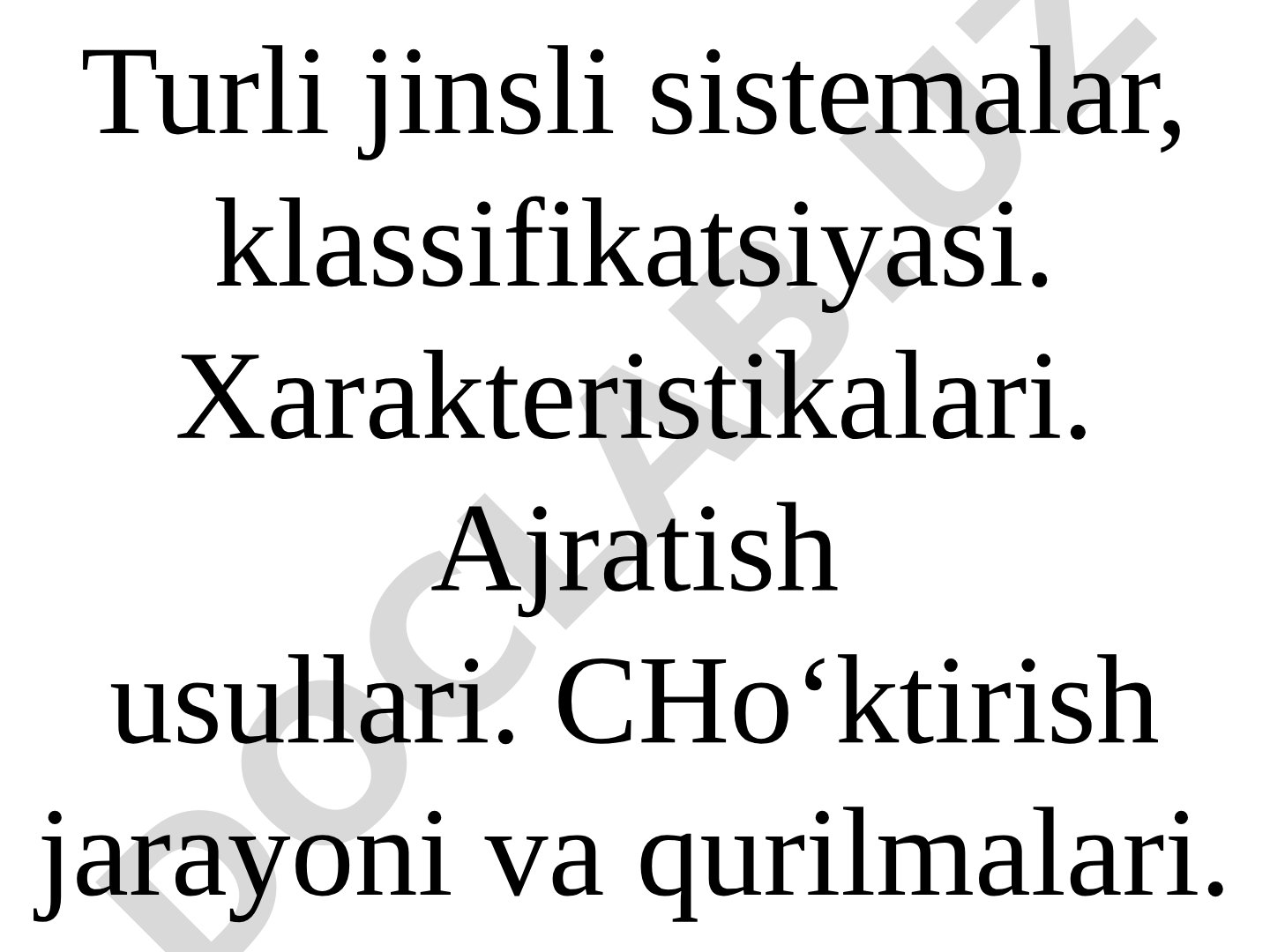 Turli jinsli sistemalar klassifikatsiyasi va xarakteristikalari