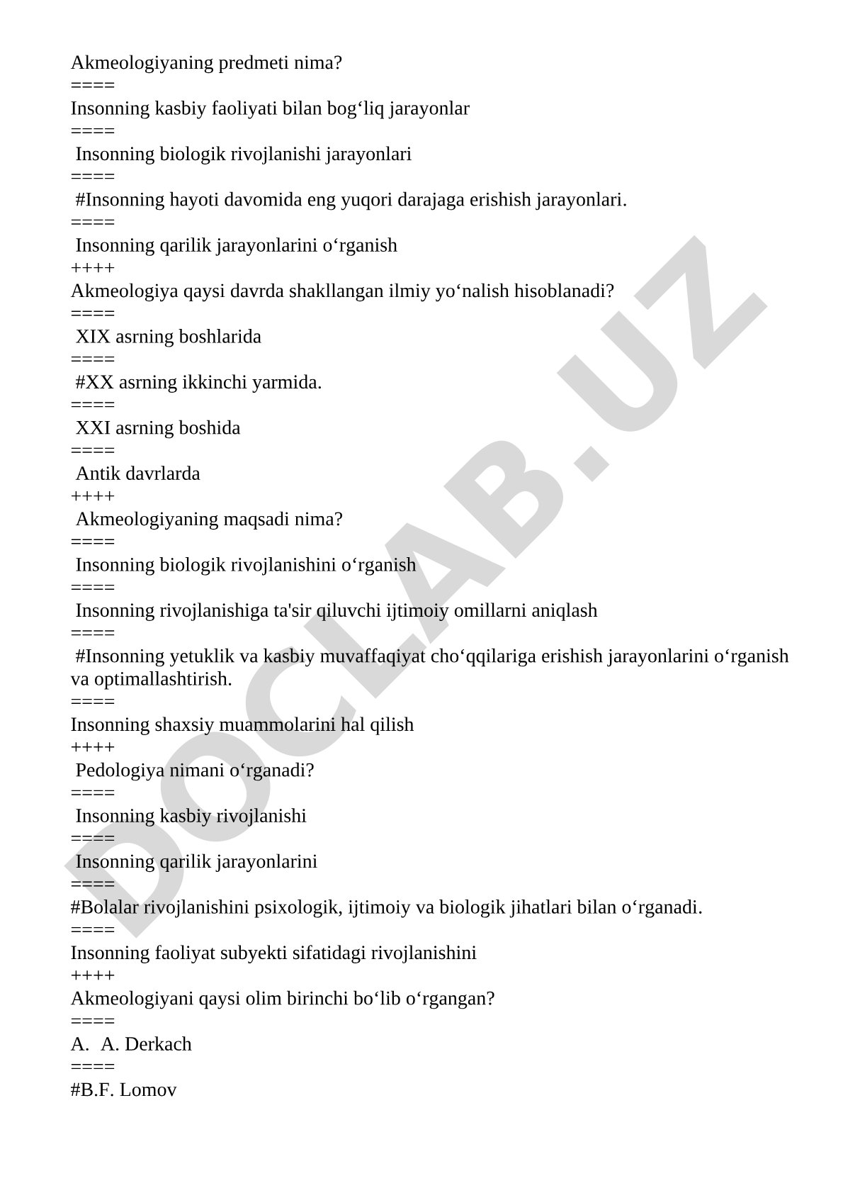 Akmeologiya fanidan bilimlarni aniqlash uchun test savollari