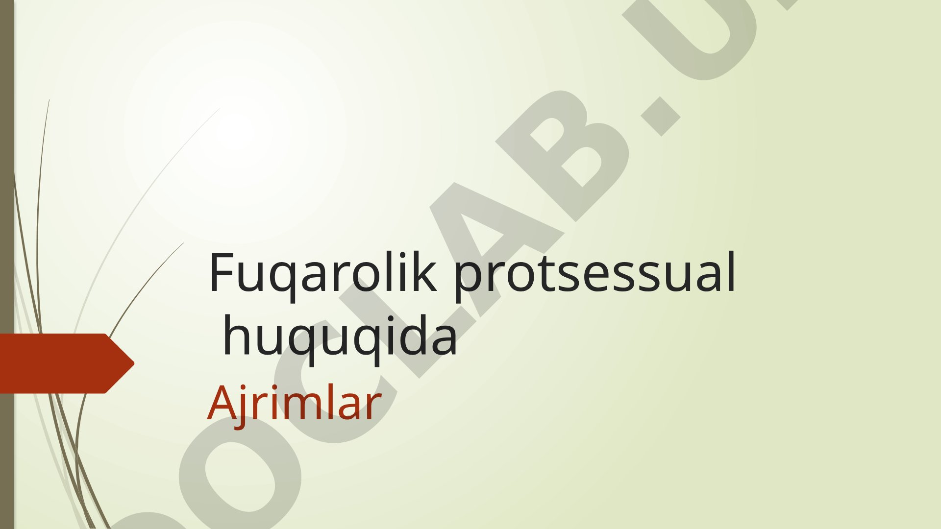 Fuqarolik protsessual huquqida Ajrimlar