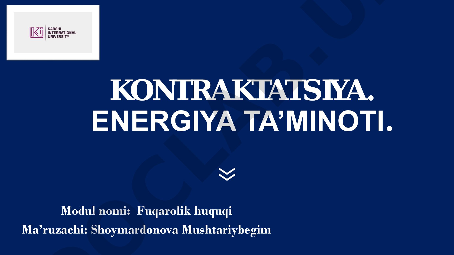 Kontraktatsiya. Energiya ta'minoti