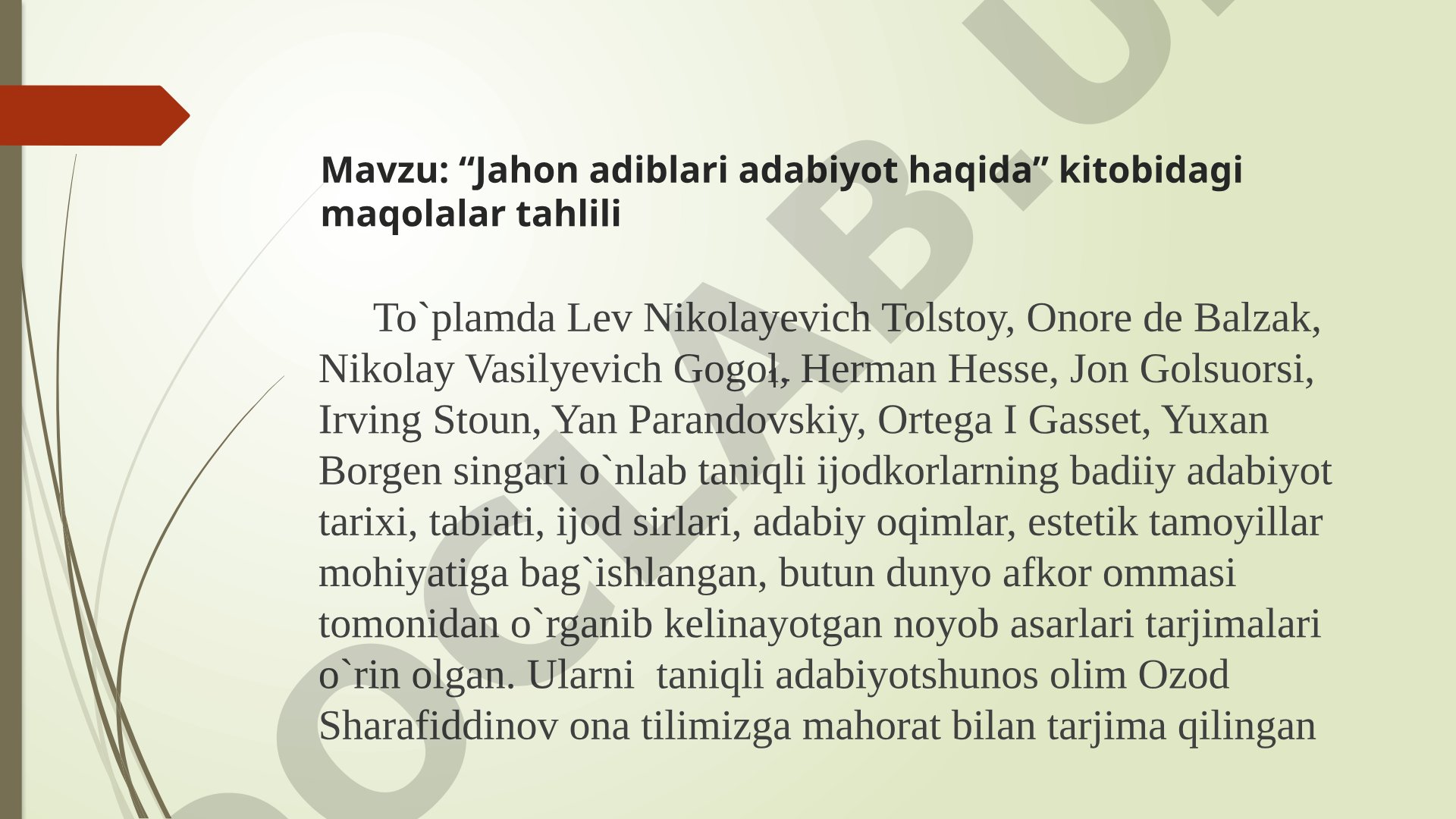 “Jahon adiblari adabiyot haqida” kitobidagi maqolalar tahlili