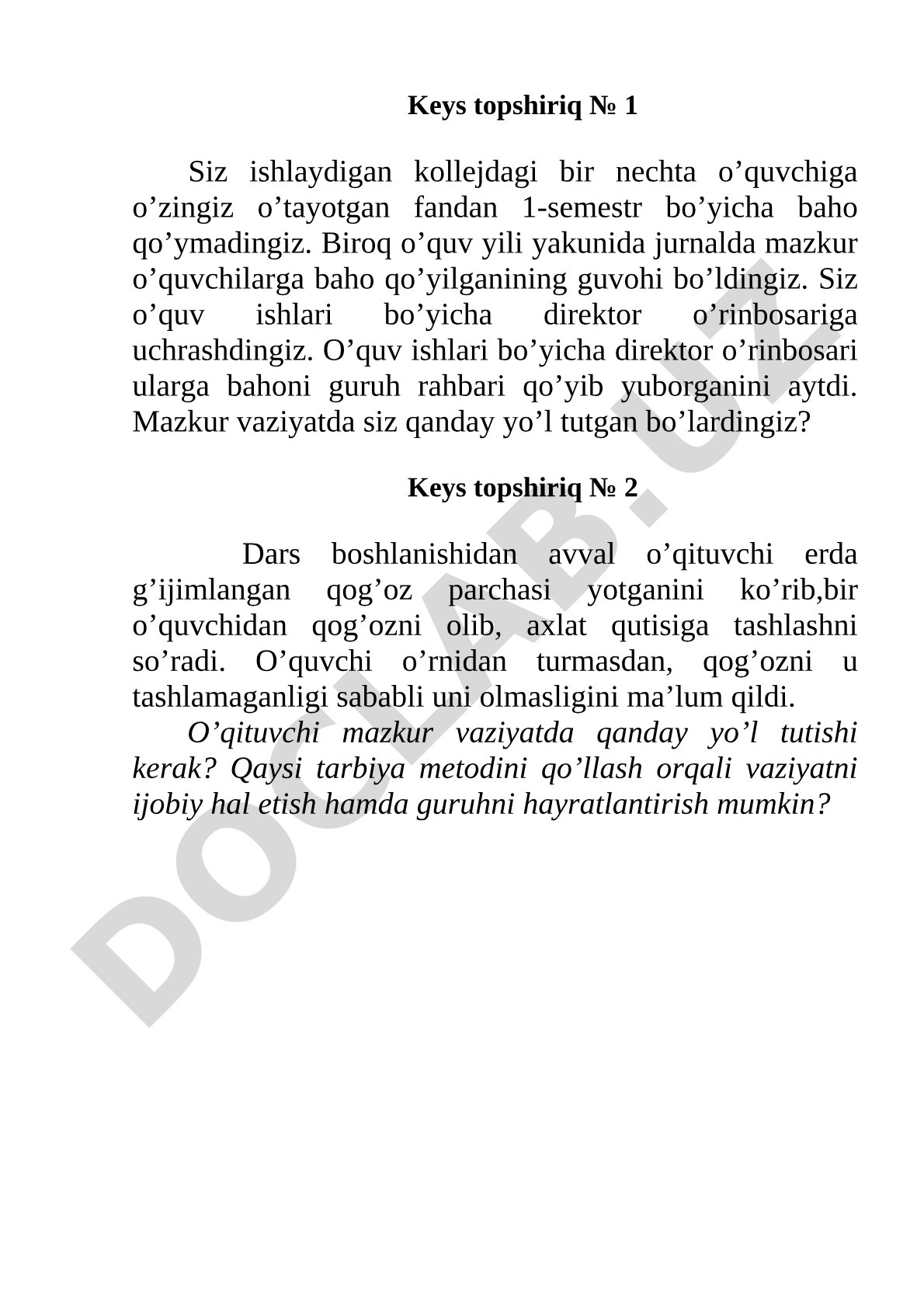 Pedagogik vaziyatlarni hal etish bo'yicha keys topshiriqlar
