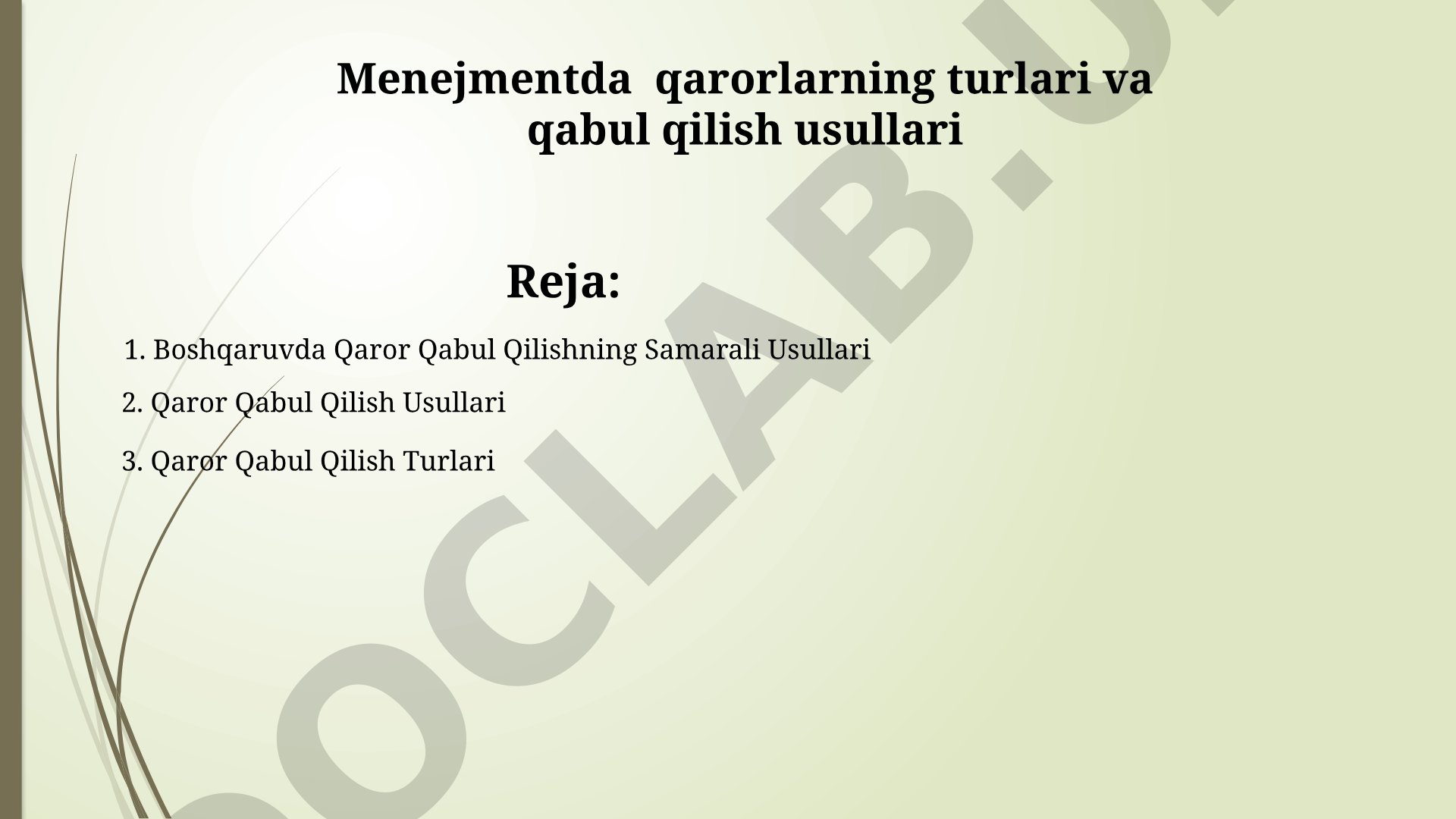 Boshqaruvda Qaror Qabul Qilishning Samarali Usullari