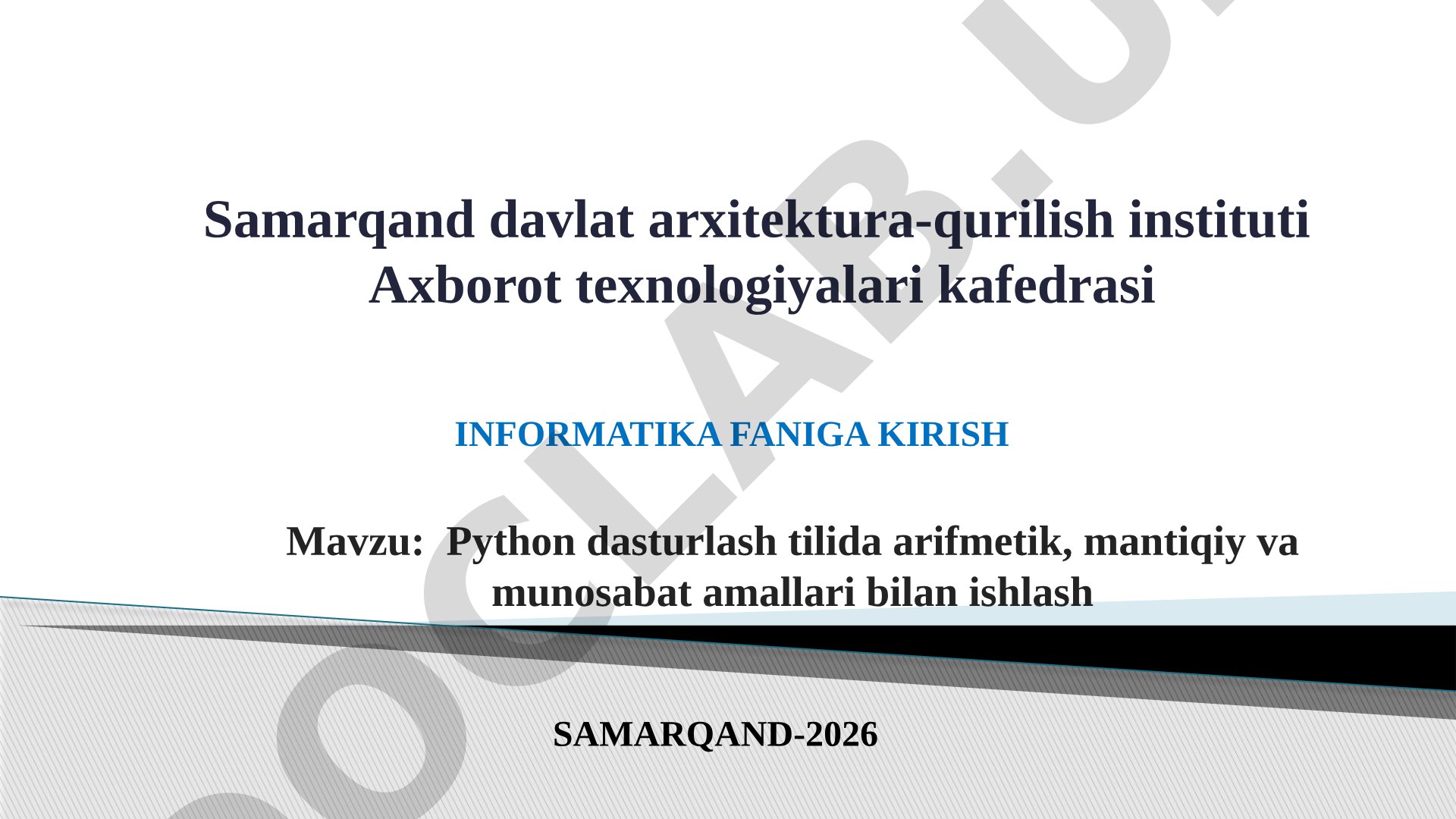 Python dasturlash tilida arifmetik, mantiqiy va munosabat amallari bilan ishlash