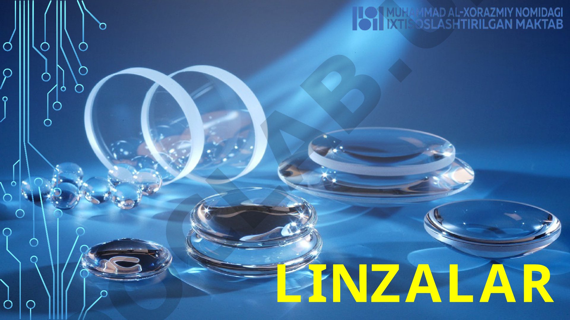 Linzalar turlari va optik xususiyatlari