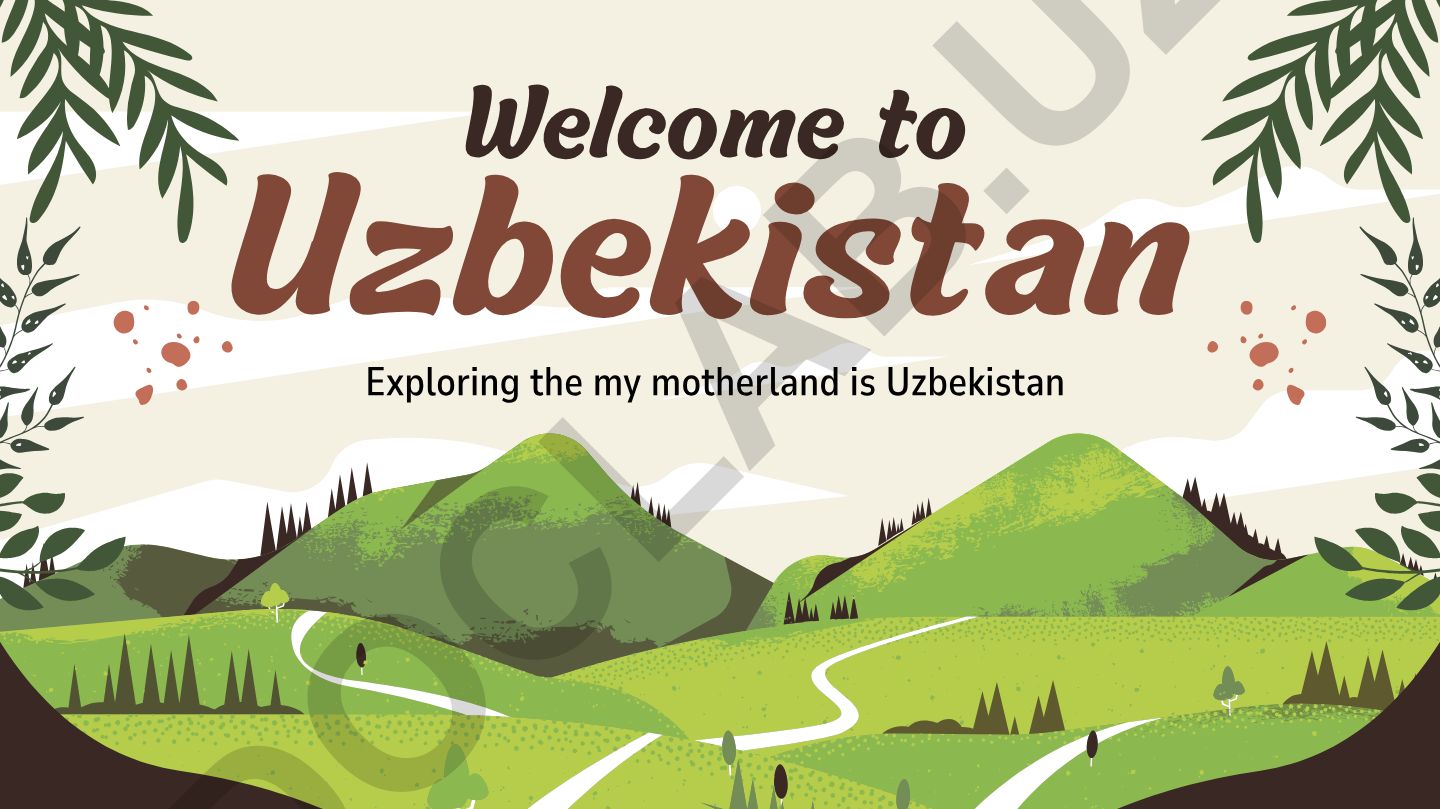 O'zbekistonning tabiiy go'zalligi va madaniy merosi