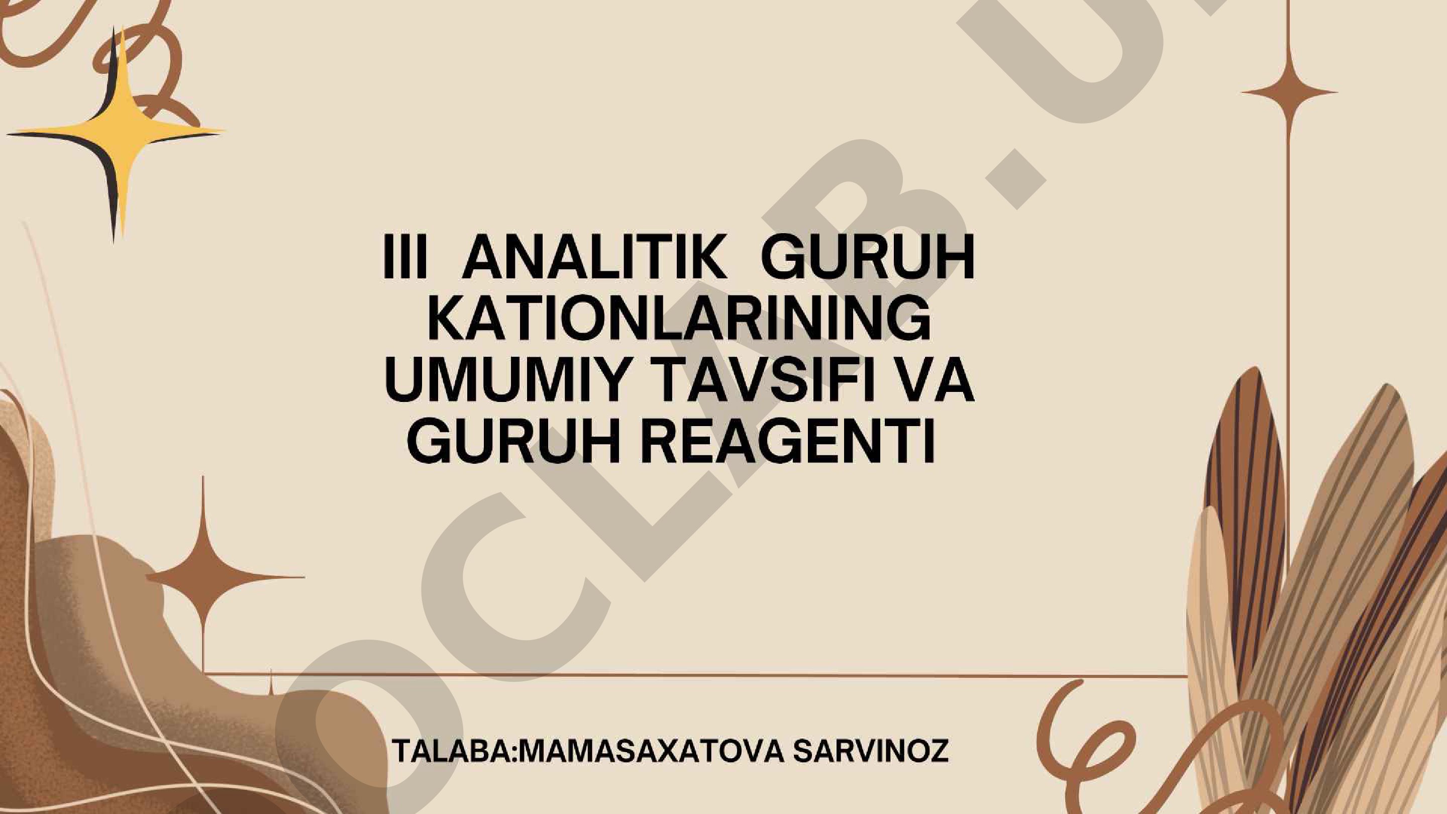 Analitik guruh kationlarining umumiy tavsifi va guruh reagenti