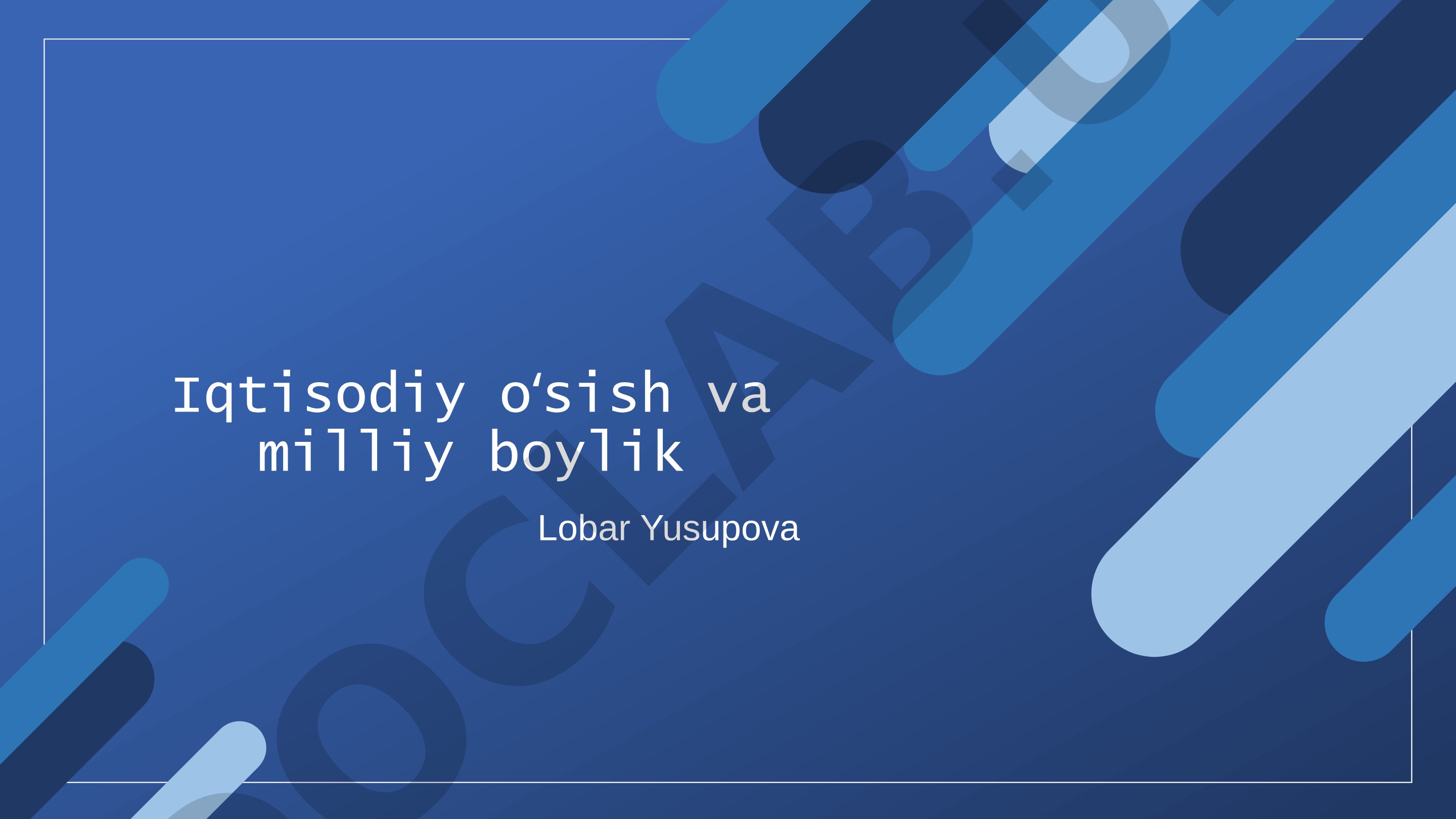 Iqtisodiy oʻsish va milliy boylik