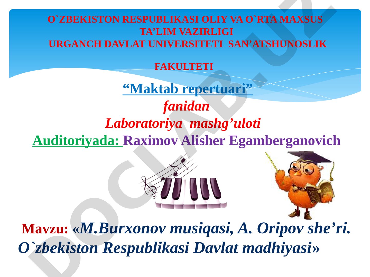 M.Burxonov musiqasi, A. Oripov she'ri. O'zbekiston Respublikasi Davlat madhiyasi