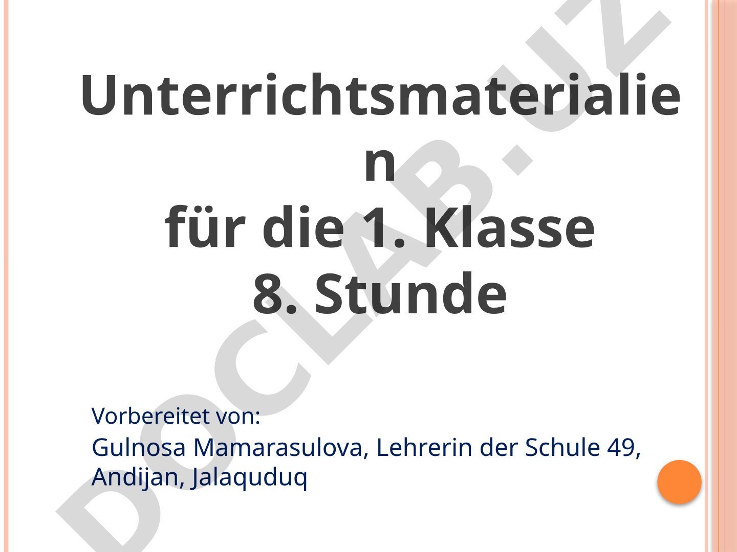Unterrichtsmaterialien für die 1. Klasse, 8. Stunde