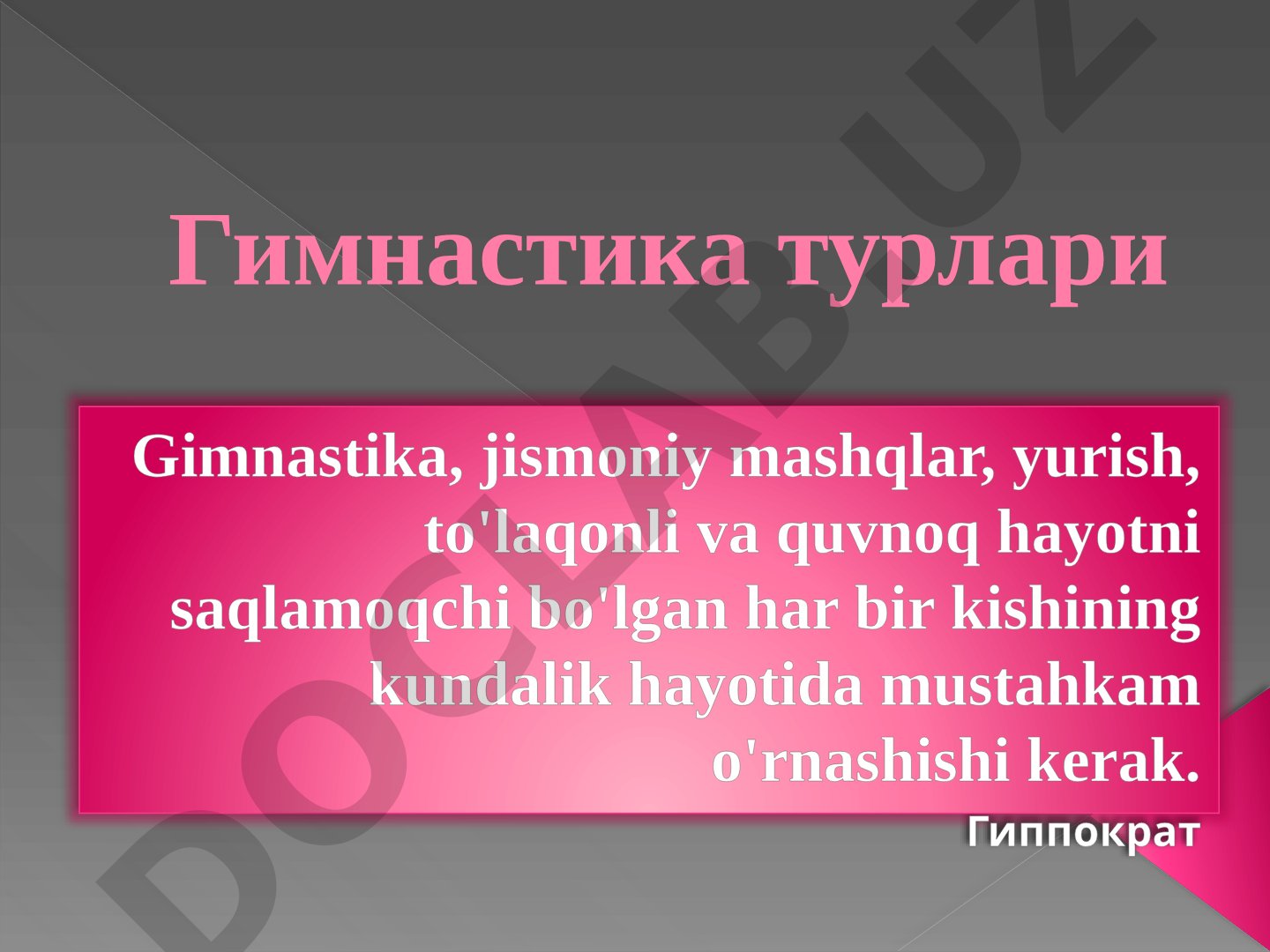 Gimnastika turlari, asosiy vositalari va atamalari haqida taqdimot
