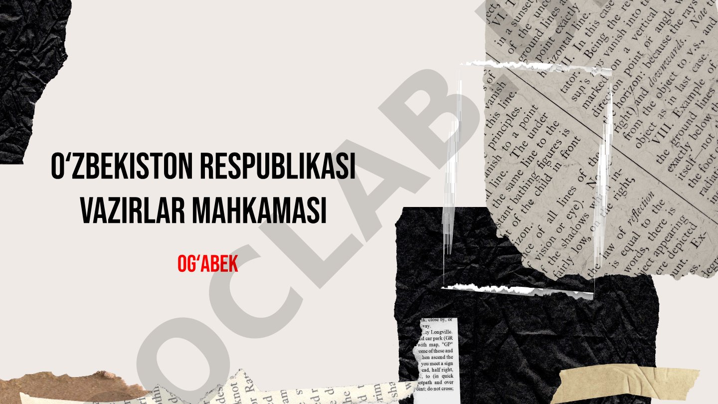Oʻzbekiston Respublikasi Vazirlar Mahkamasi tuzilishi va vazifalari
