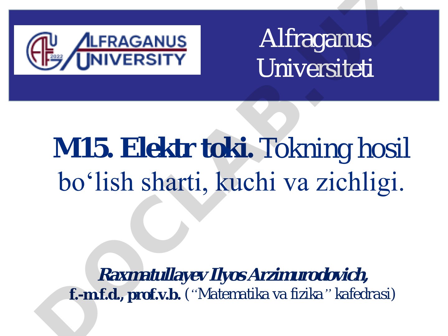 M15. Elektr toki. Tokning hosil boʻlish sharti, kuchi va zichligi