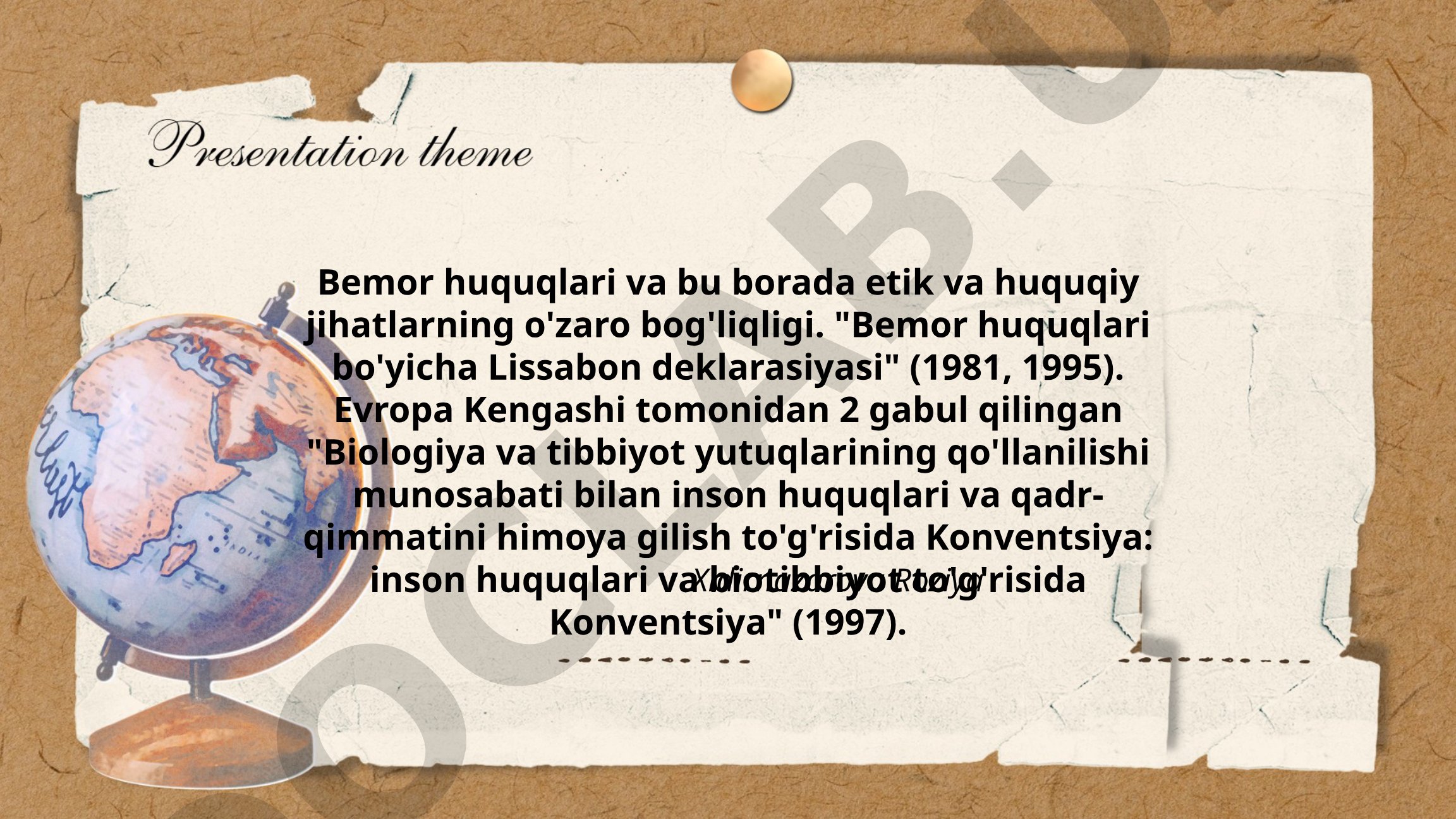 Bemor huquqlari va bu borada etik va huquqiy jihatlarning o'zaro bog'liqligi
