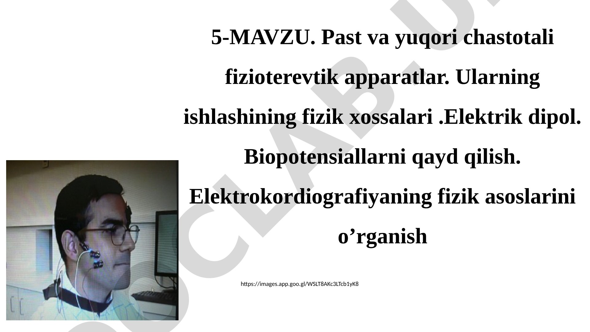Past va yuqori chastotali fizioterevtik apparatlar. Ularning ishlashining fizik xossalari. Elektrik dipol. Biopotensiallarni qayd qilish. Elektrokordiografiyaning fizik asoslarini o'rganish