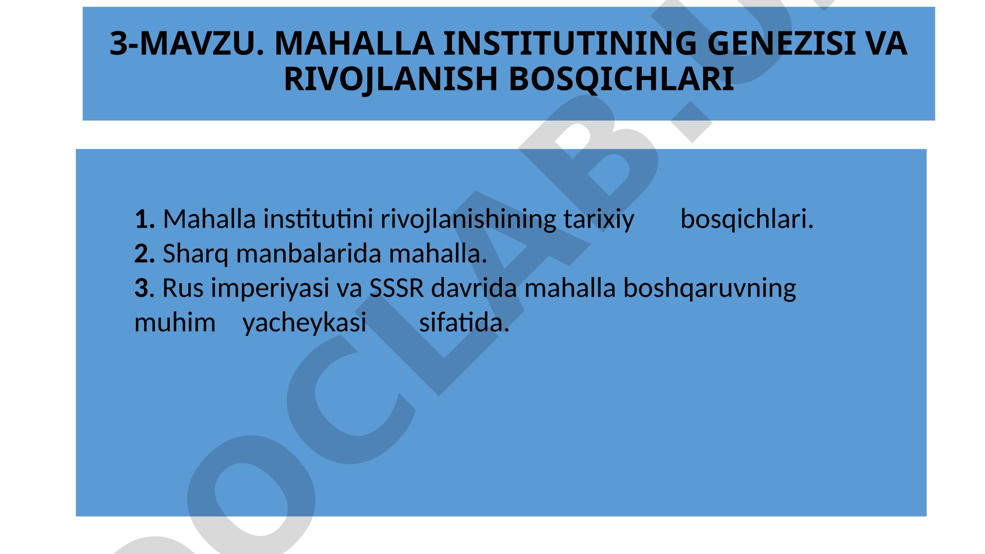 Mahalla institutining genezisi va rivojlanish bosqichlari