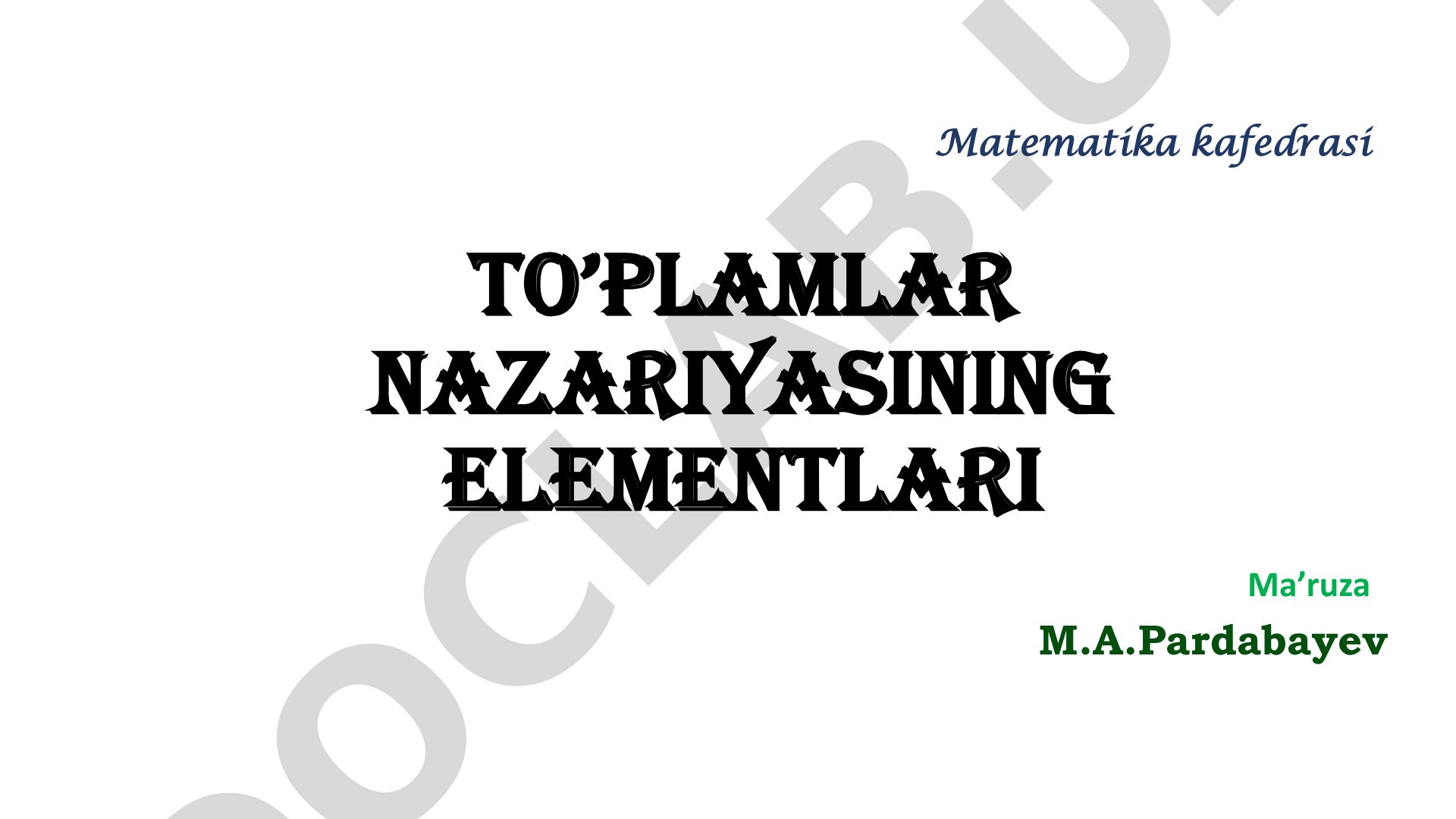 To’plamlar nazariyasi elementlari