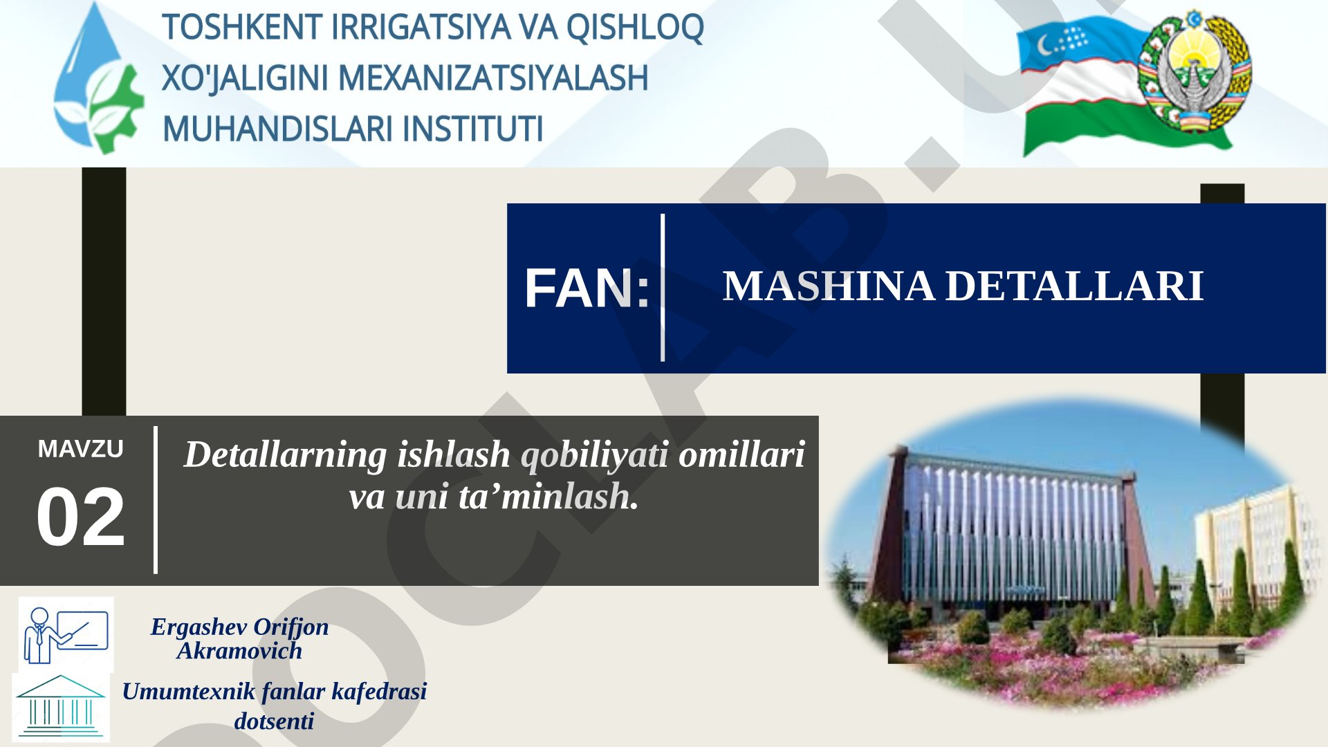 Detallarning ishlash qobiliyati omillari va uni taʼminlash