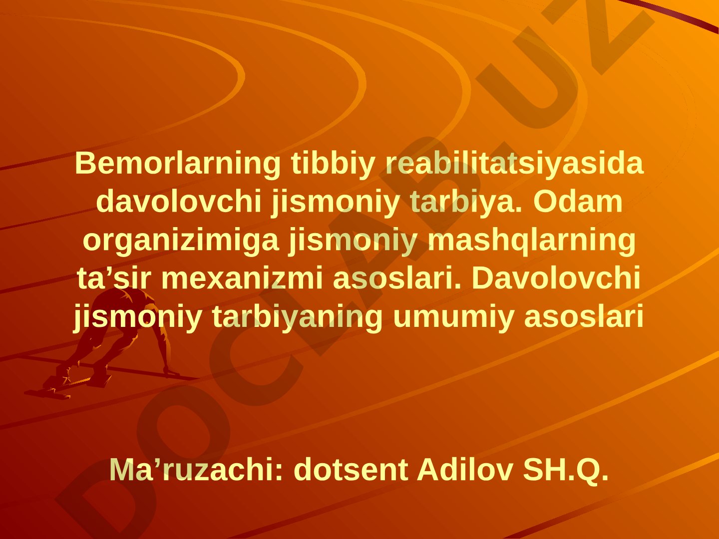 Bemorlarning tibbiy reabilitatsiyasida davolovchi jismoniy tarbiya