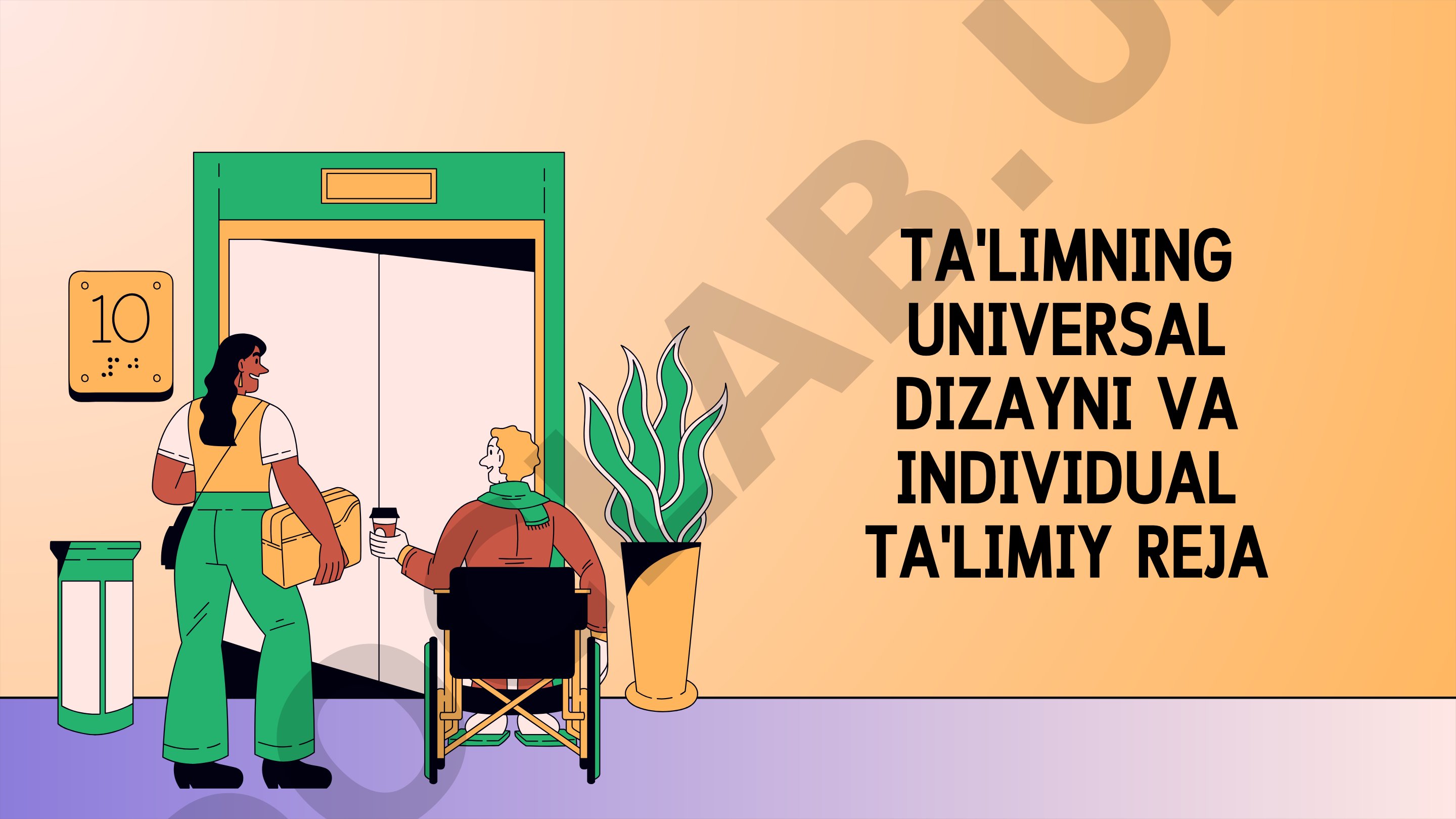 Ta'limning universal dizayni va individual ta'limiy reja
