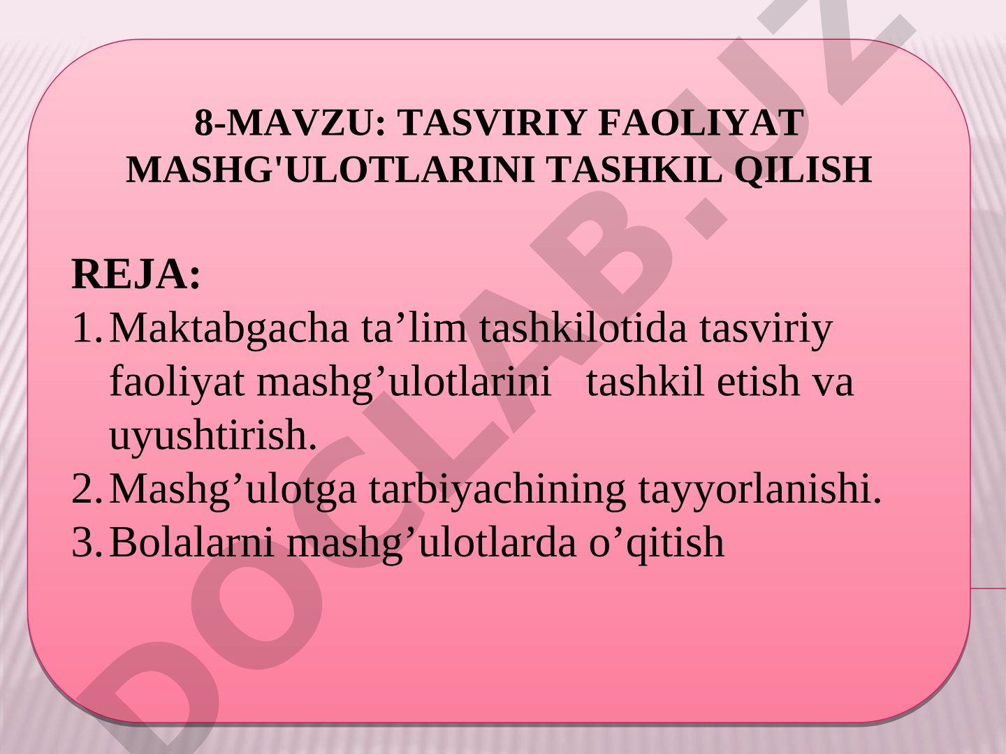 Tasviriy faoliyat mashg'ulotlarini tashkil qilish