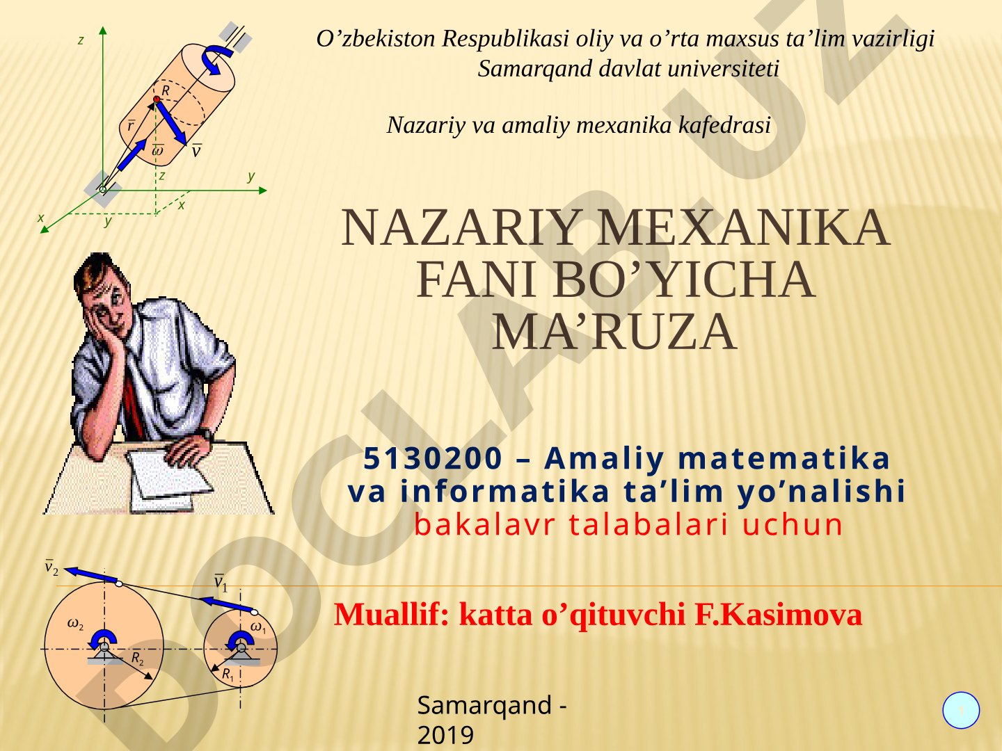 Nazariy mexanika fanidan 13-ma'ruza: Dinamika asosiy teoremalari