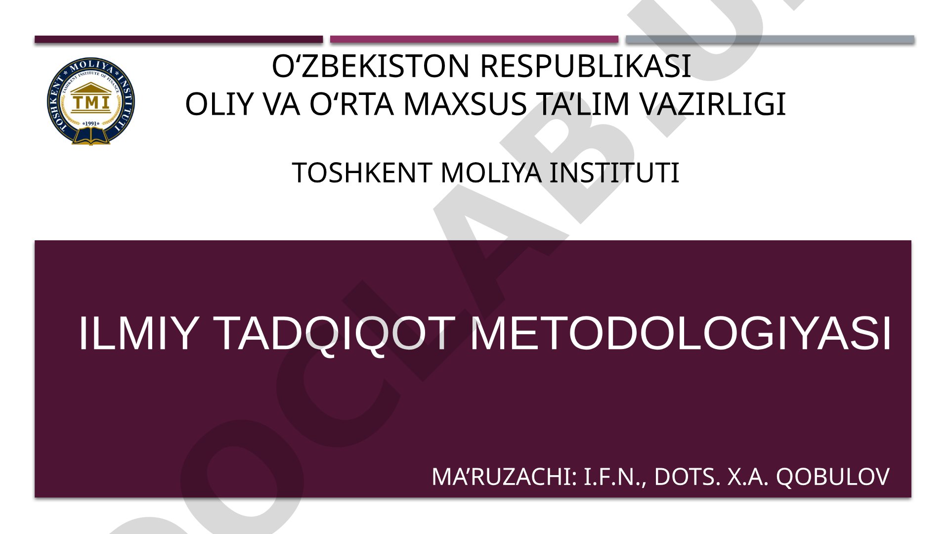 Ilmiy tadqiqot vositalari va metodlari