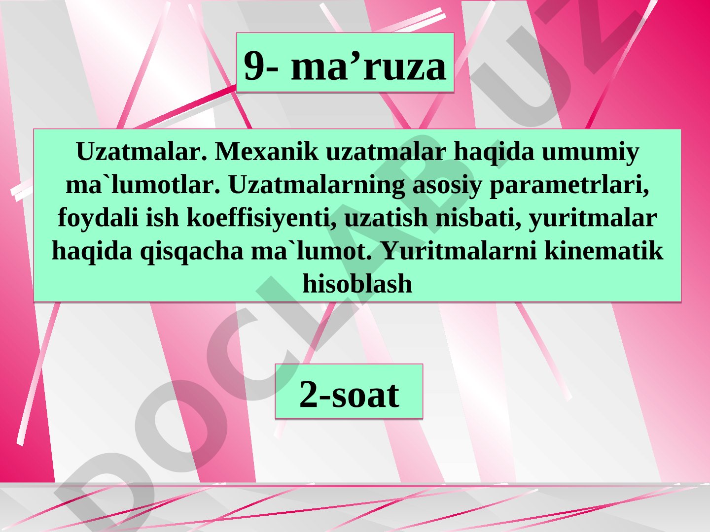 Mexanik uzatmalar haqida umumiy ma`lumotlar