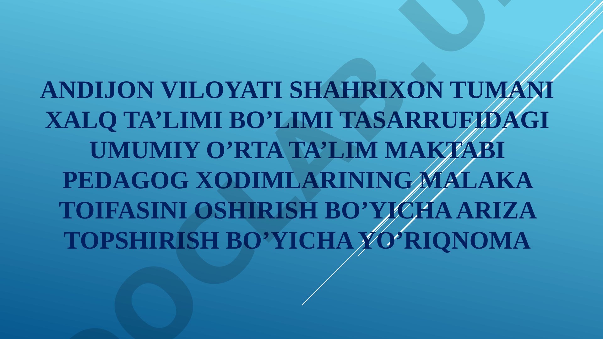 Pedagog xodimlar malaka toifasini oshirish uchun ariza topshirish yo'riqnomasi